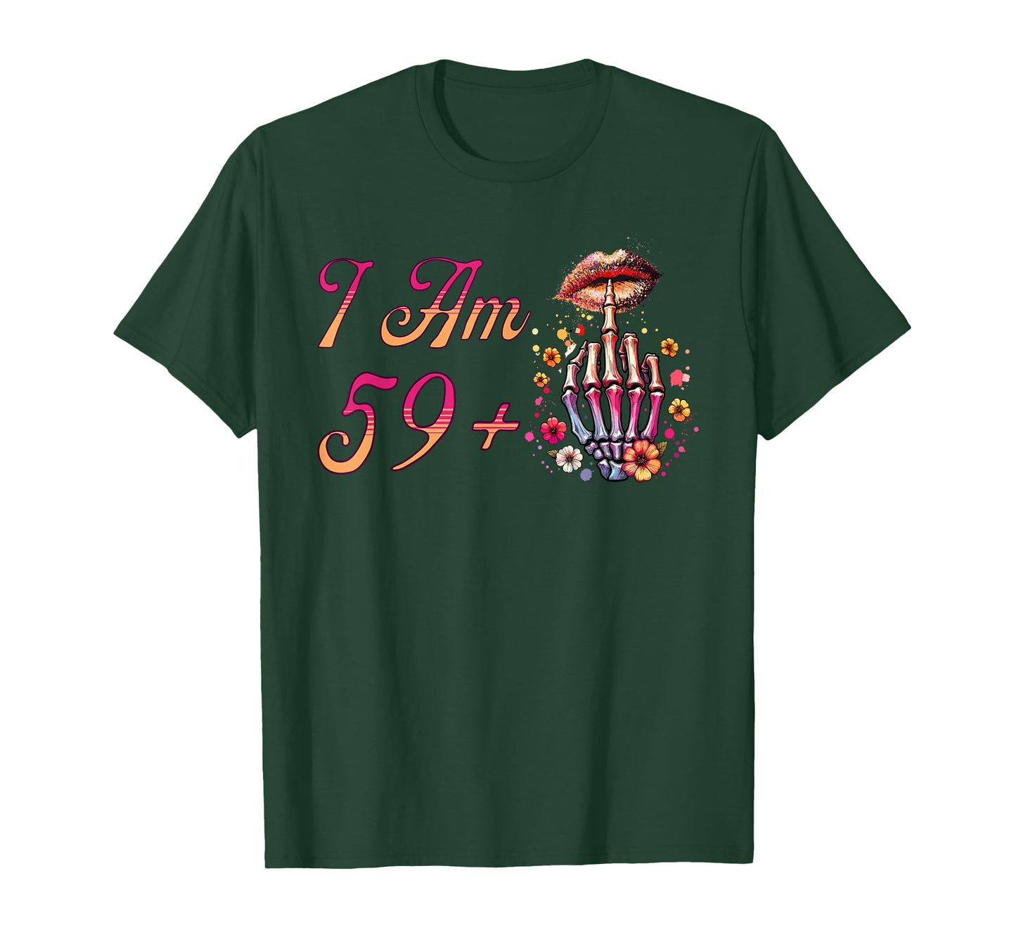 I Am 59 Plus 1 Middle Finger Skull Funny 60th Birthday Women T-Shirt