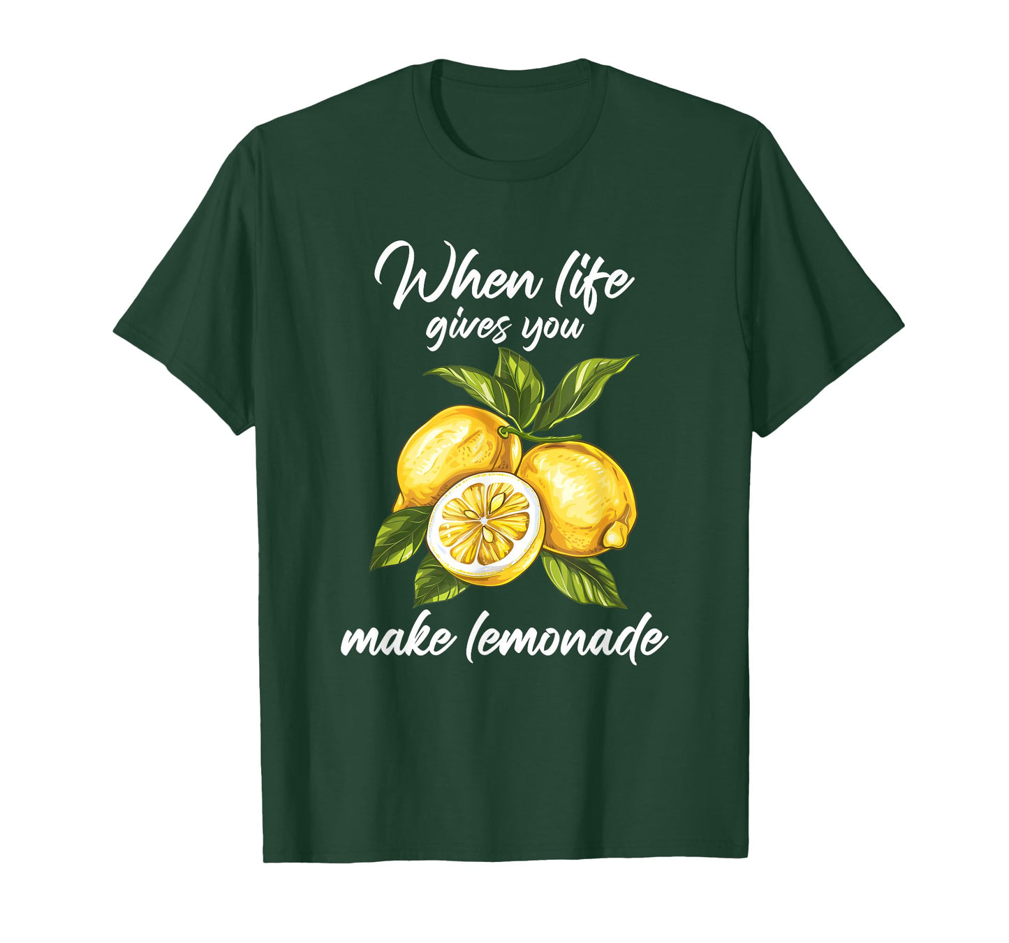 When Life Gives You Lemons Make Lemonade T-Shirt