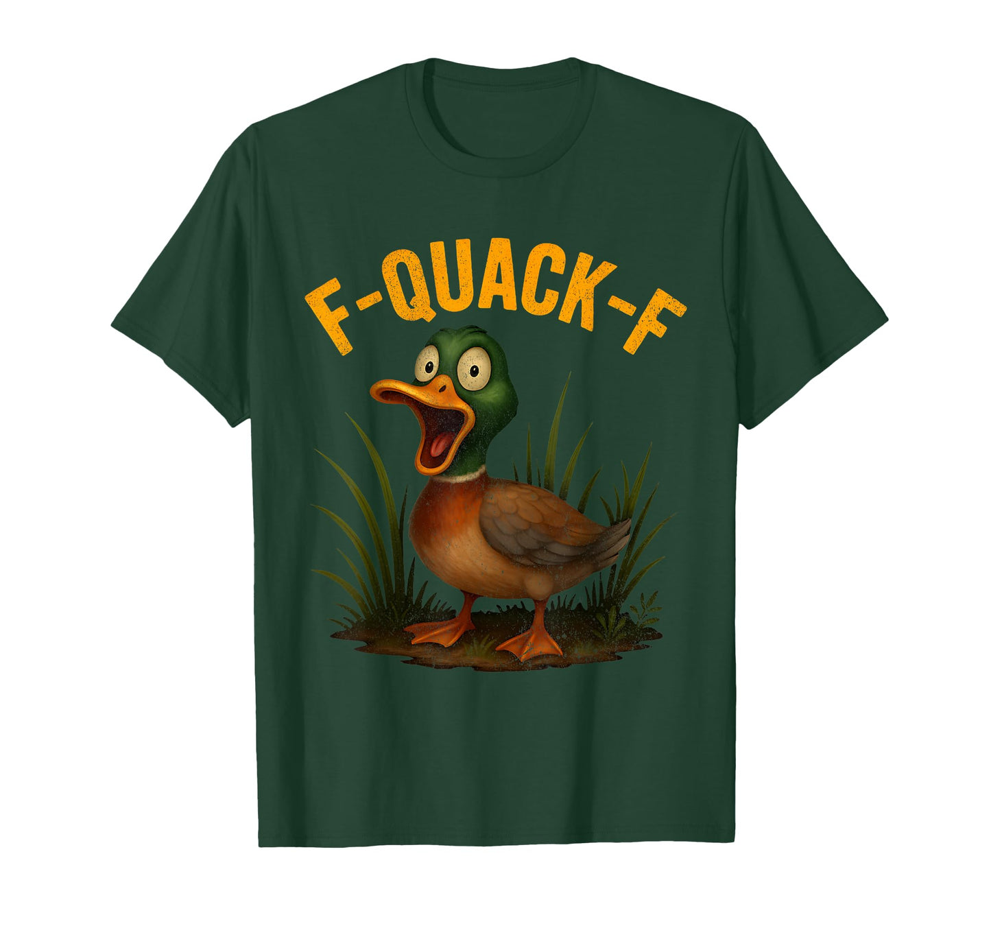 F-Quack-F Funny Duck Hunting Meme Pun Humor for Men Women T-Shirt