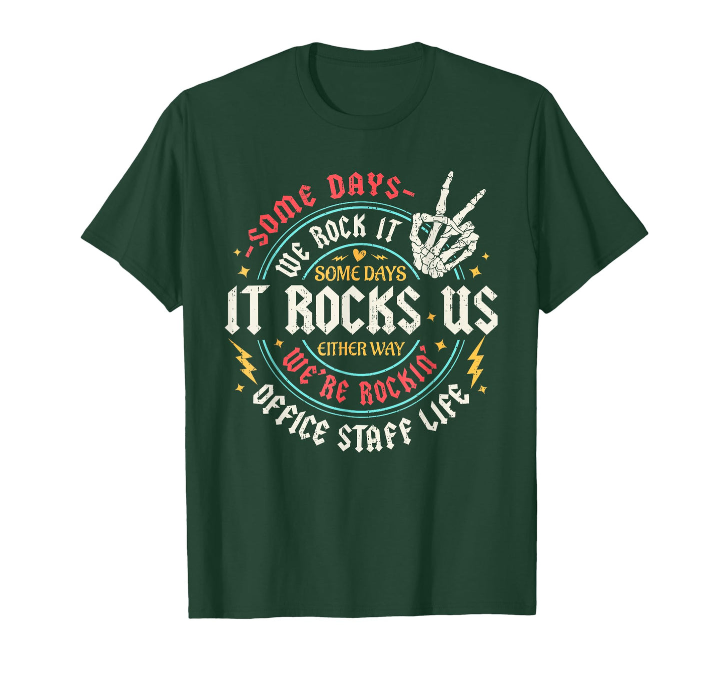 Some Days We Rock It Office Staff Life Back to School Funny T-Shirt