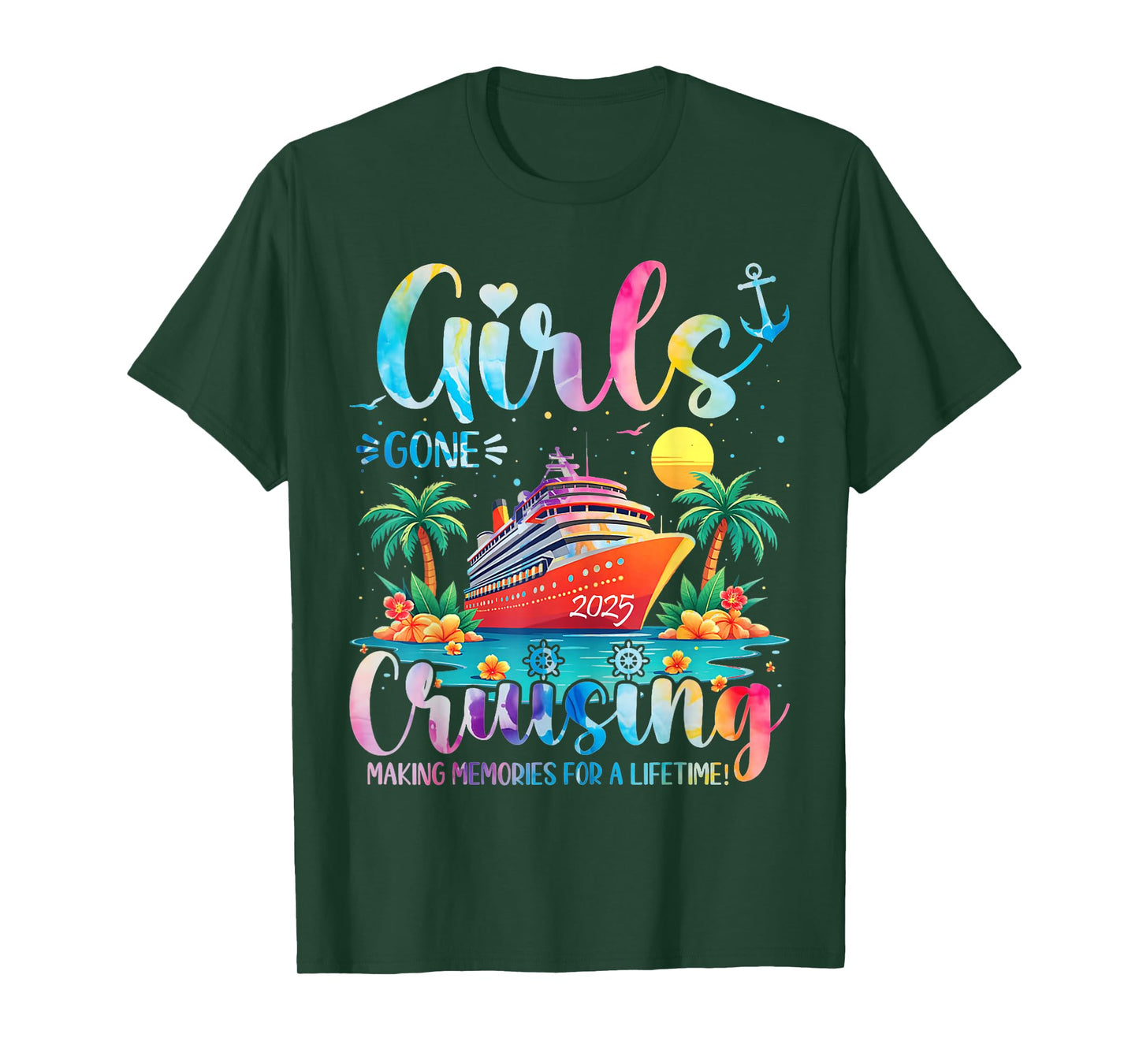 Girls Gone Cruising Making Memories For A Lifetime Vacation T-Shirt