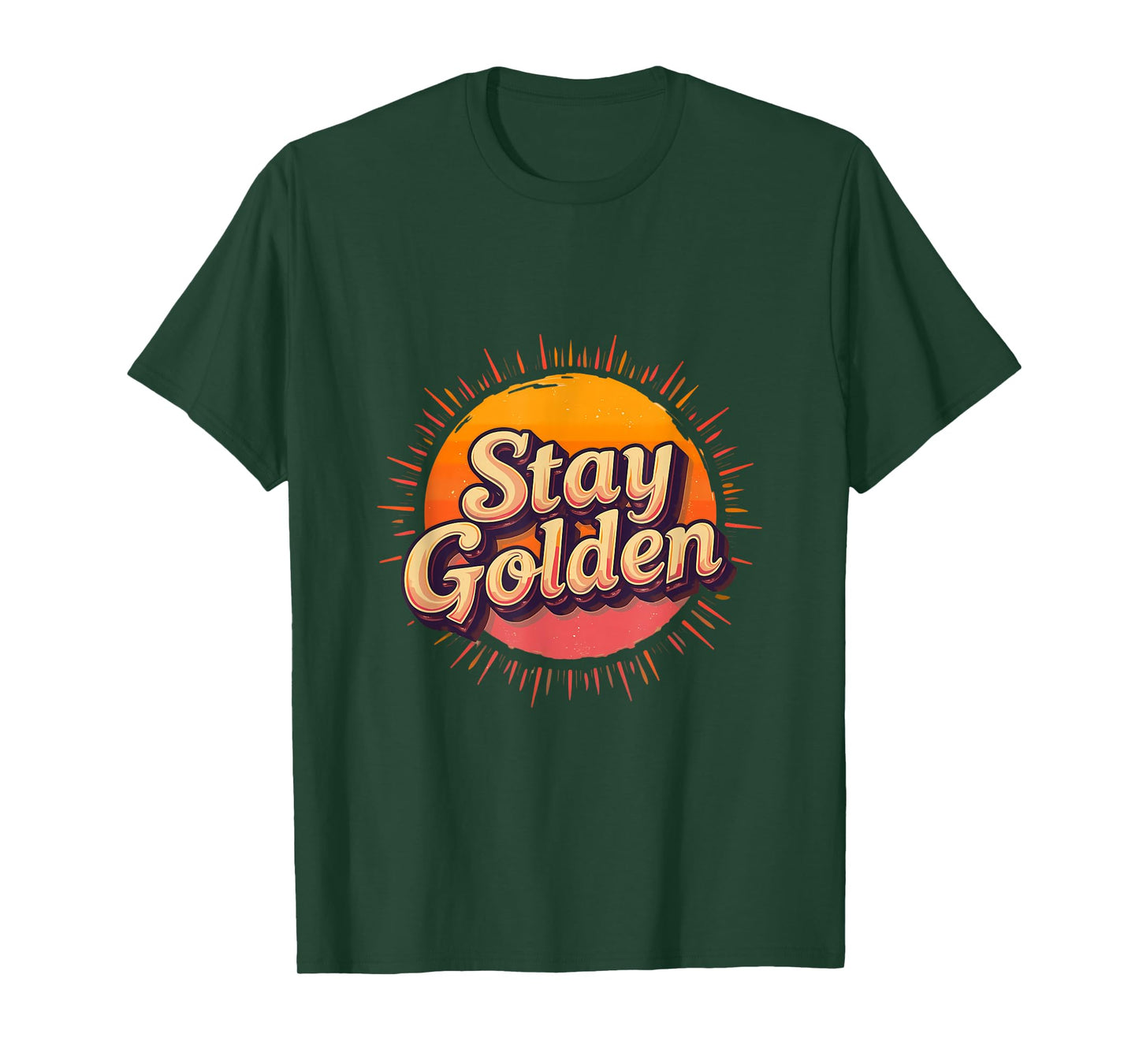 Stay Golden Sunset Positive Retro Message T-Shirt