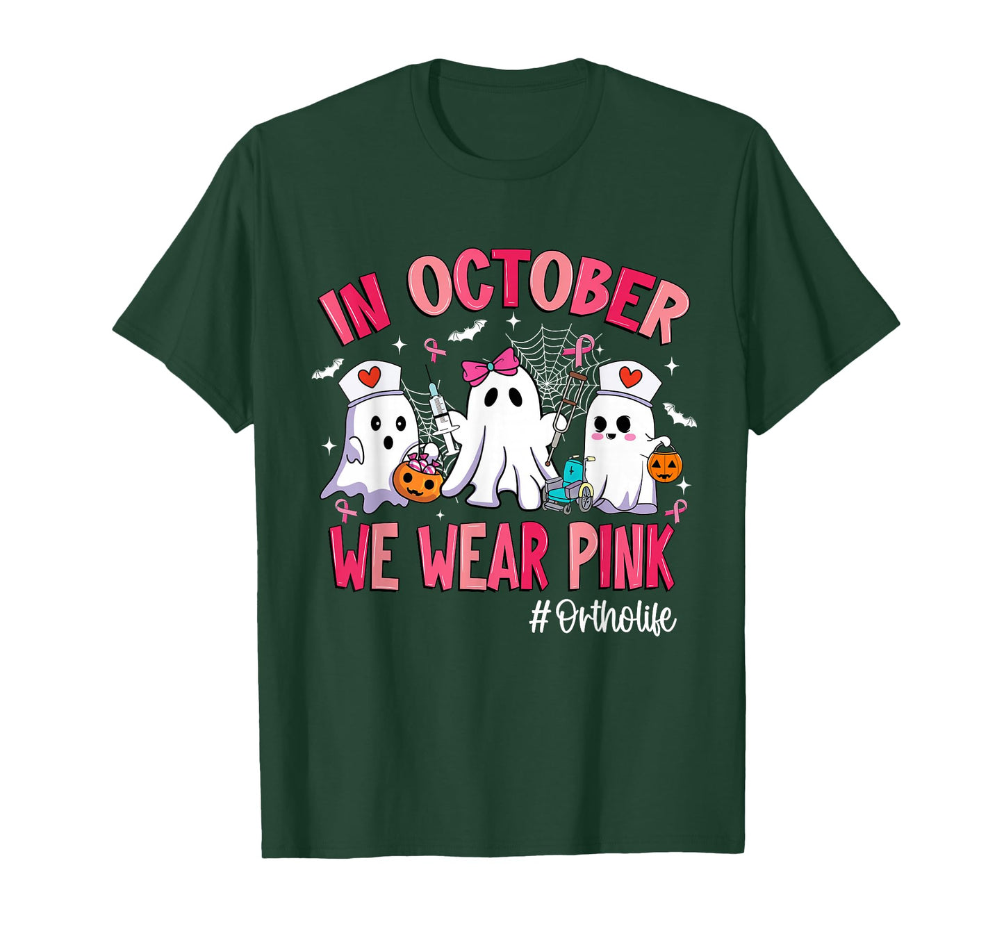 in October We Wear Pink Ortho Life Ortho Nurse Breast Cancer T-Shirt