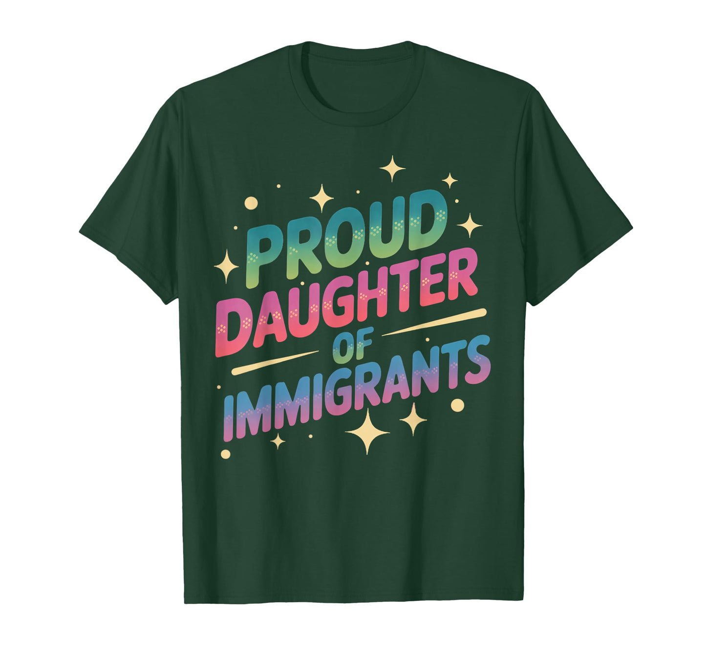 Daughter of Immigrants Refugee Supporter Pro Immigrant T-Shirt