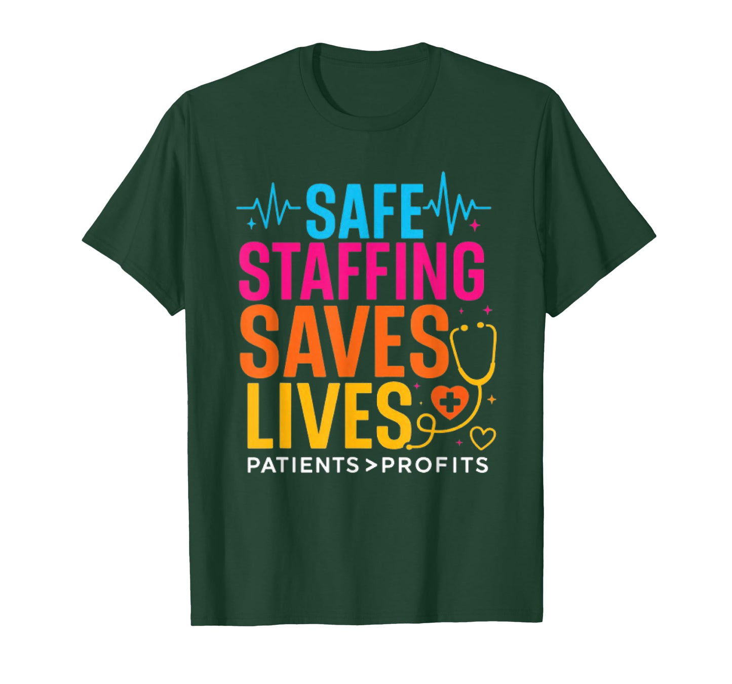 Safe Staffing Saves Lives Nurses March Nurse Strike Support T-Shirt