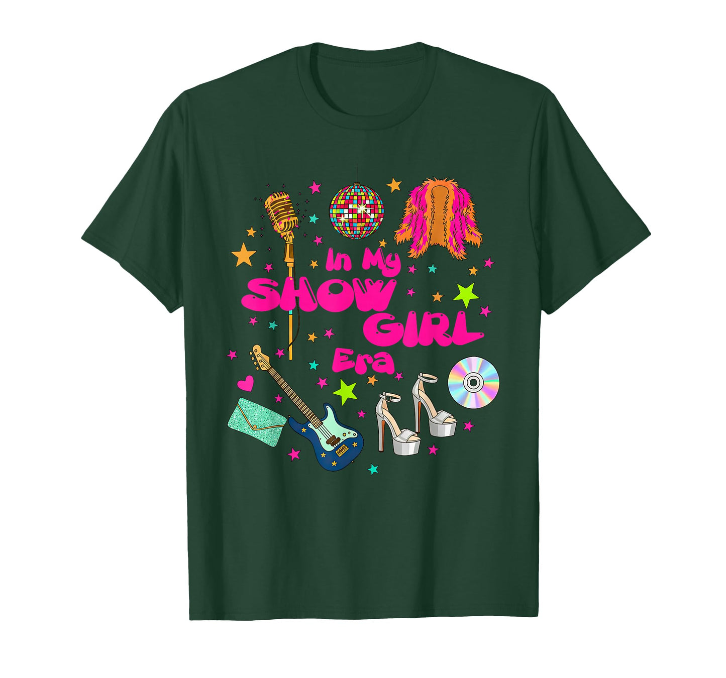 Retro in My Show Girl Era Show Girl Life Women Girls T-Shirt