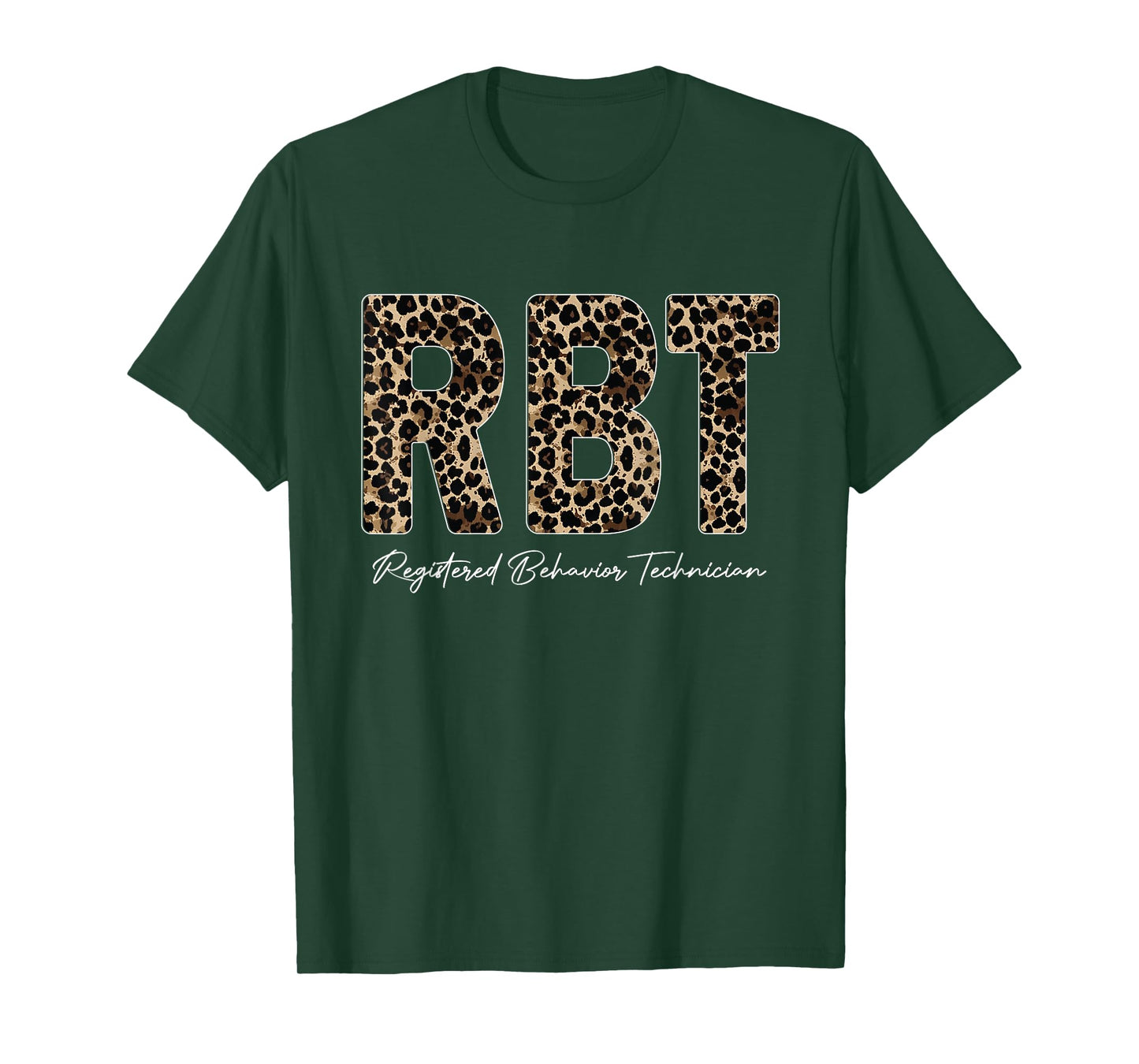 Leopard RBT Registered Behavior Technician ABA Therapist T-Shirt