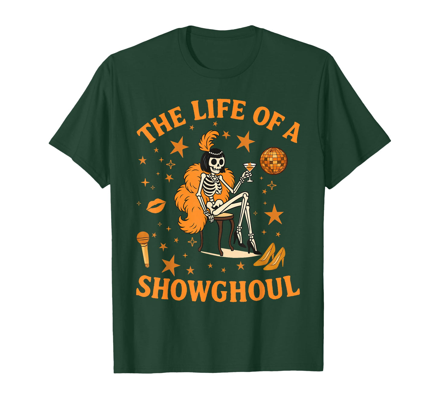 Halloween The Life of a Showghoul Funny Skeleton Girl T-Shirt