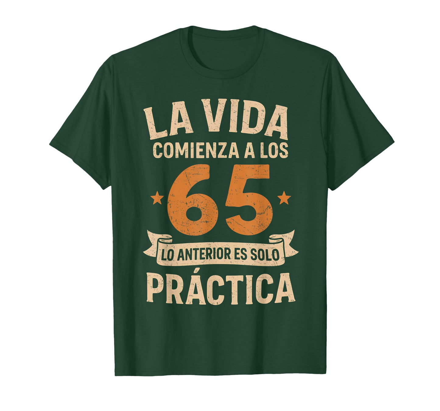 Funny 65th Birthday Spanish Cumpleaños Life Begins At 65 T-Shirt