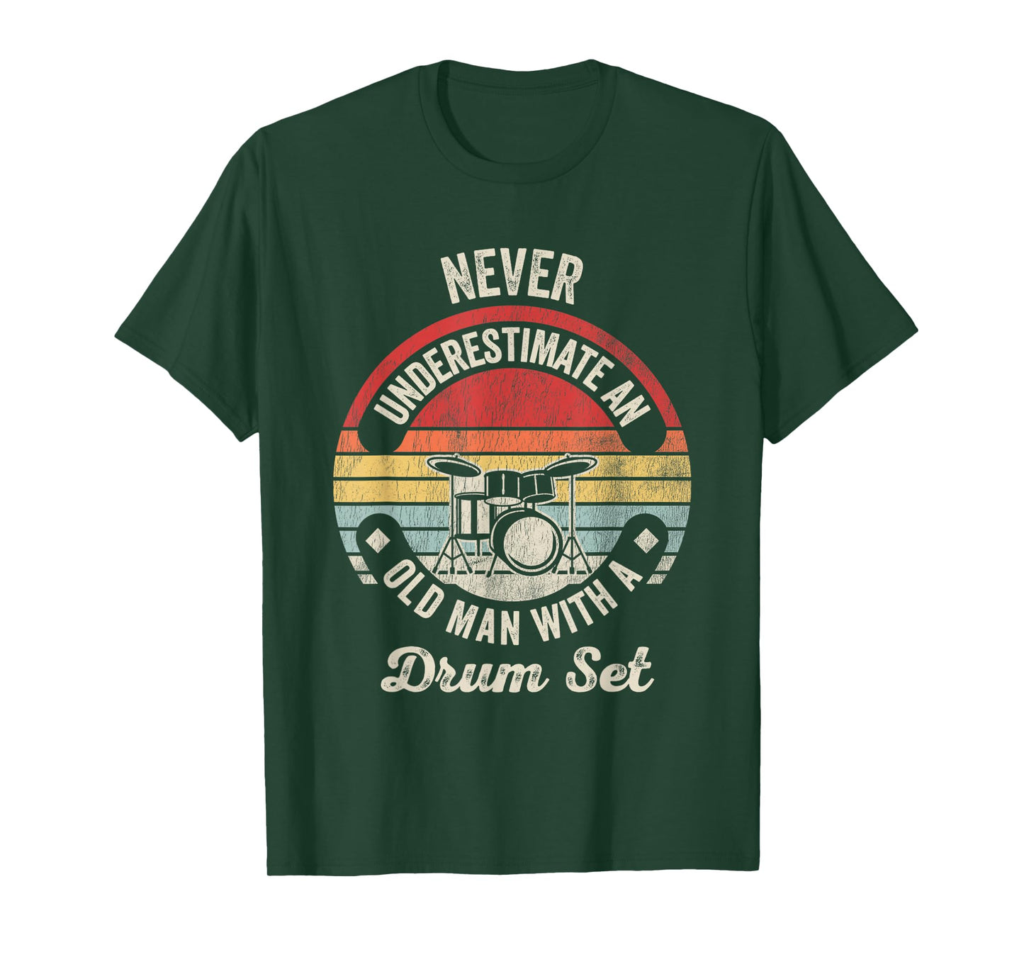 Never Underestimate an Old Man Drum Set T-Shirt