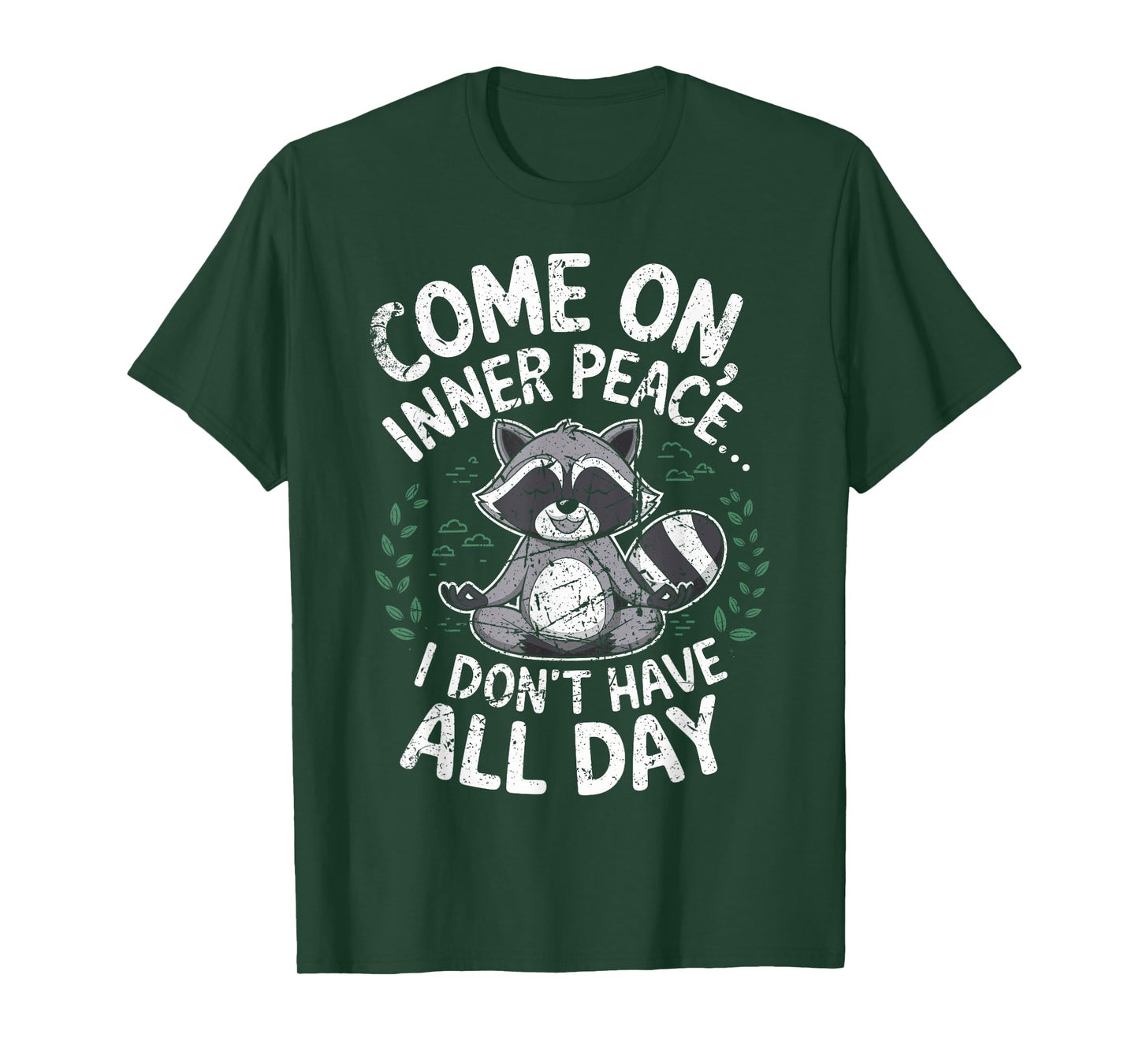 Funny Calm Raccoon Quotes for Stress Relief Lovers T-Shirt