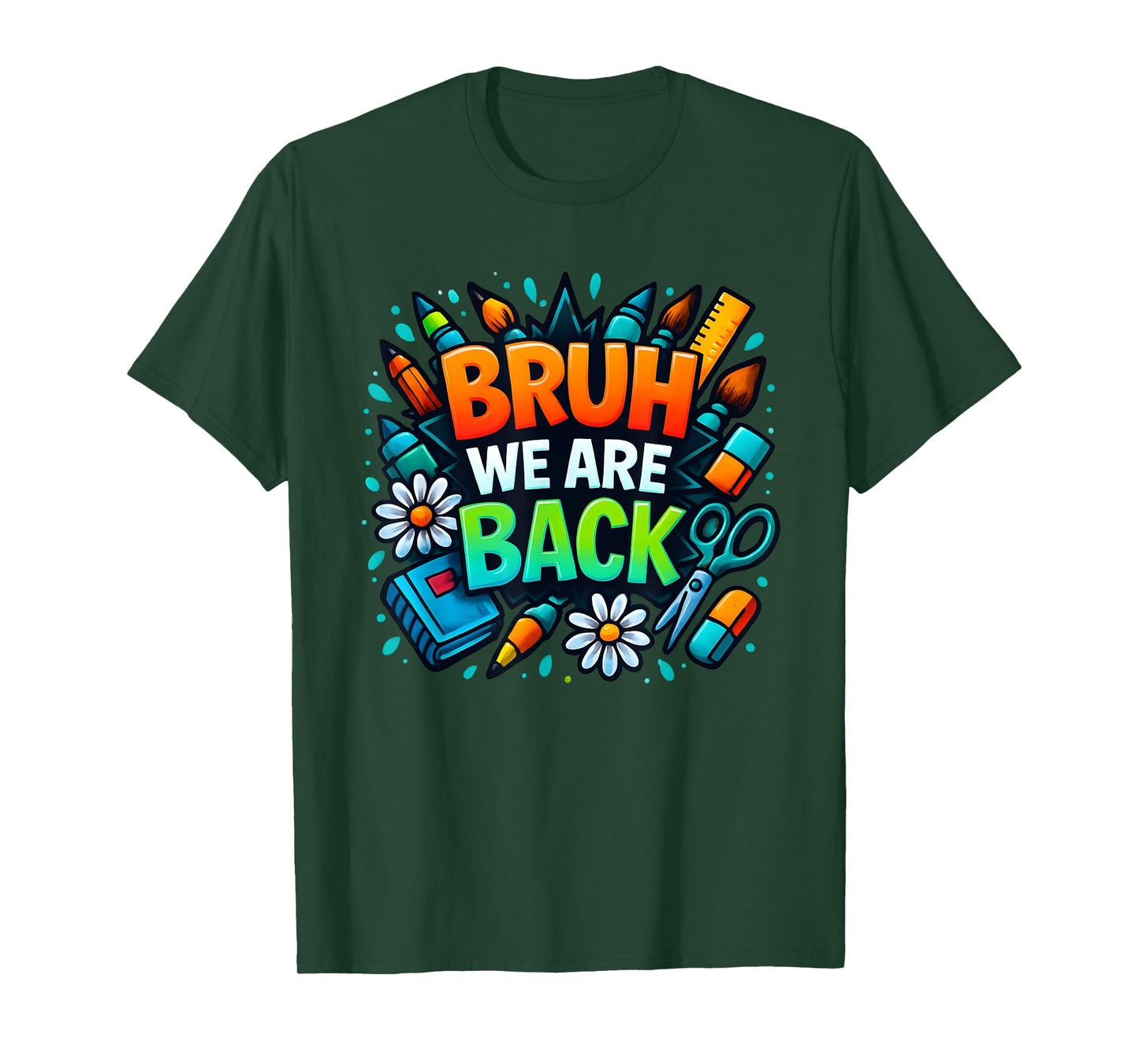 Bruh, We Are Back Back to School with Style and Attitude T-Shirt