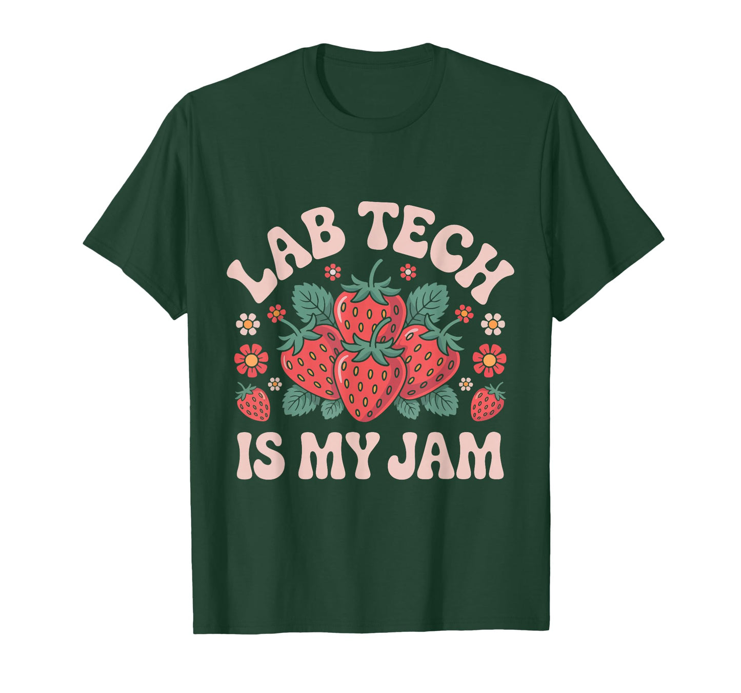 Lab Tech is My Jam Strawberry Medical Laboratory Technician T-Shirt