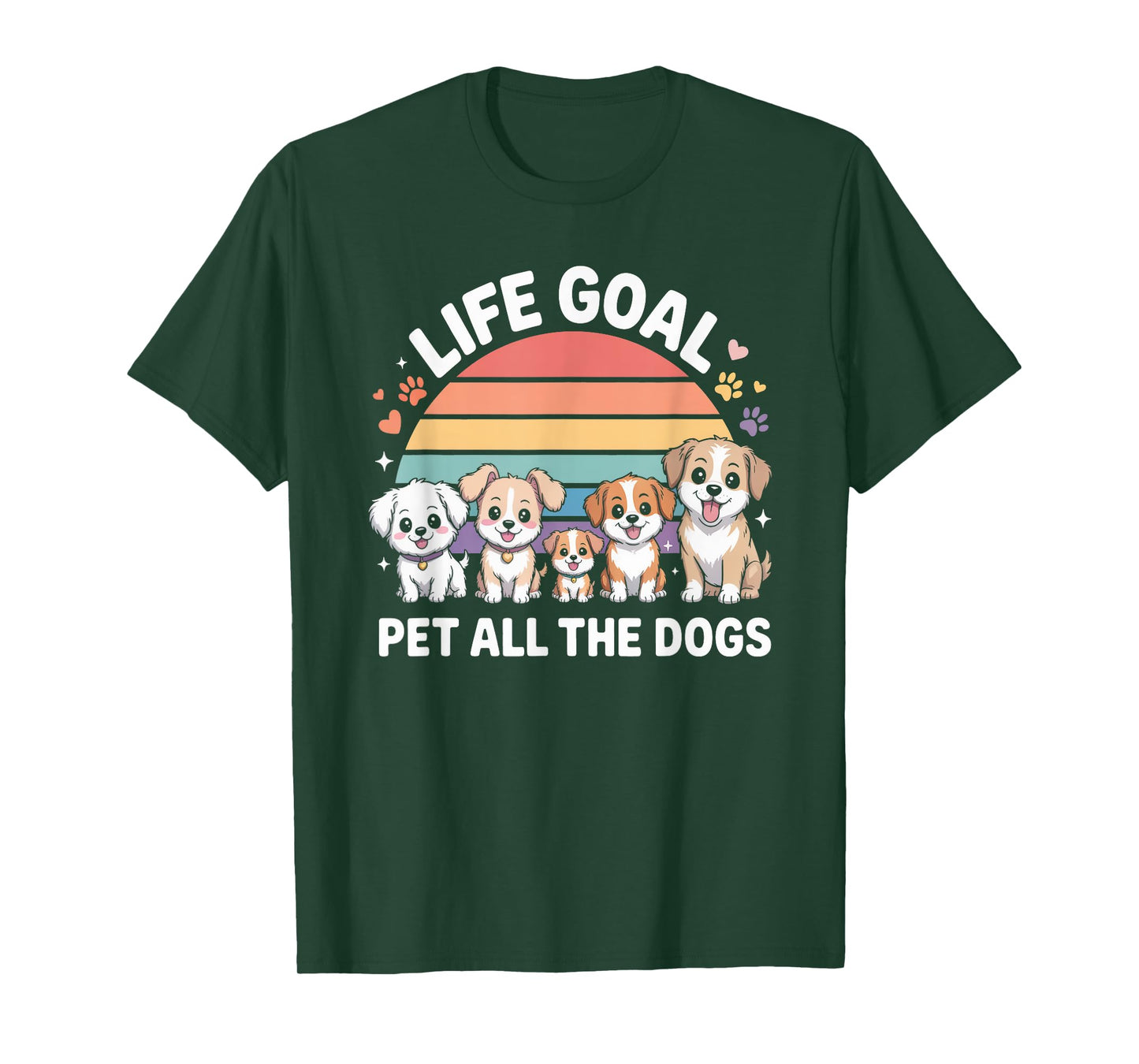 Cute Life Goal Pet All The Dogs T-Shirt