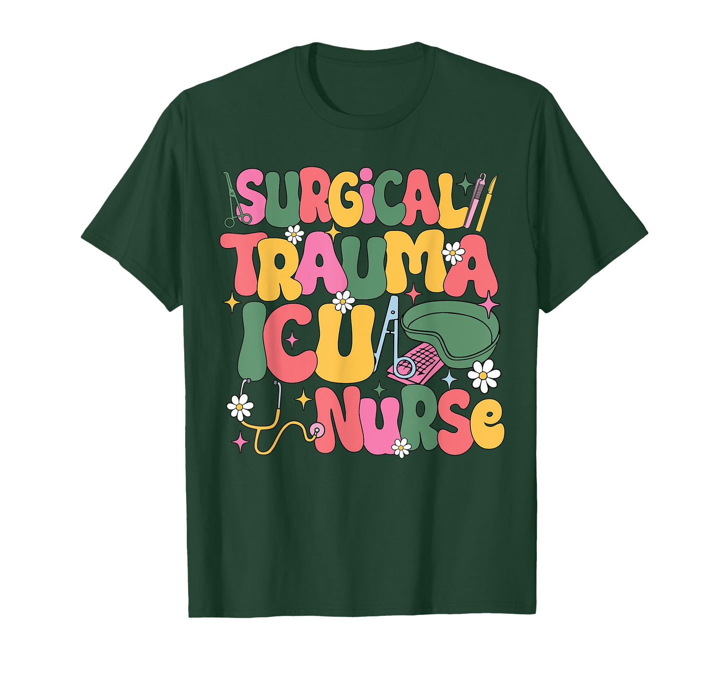 Surgical Trauma ICU Nurse Nurse Appreciation Nurse Day T-Shirt