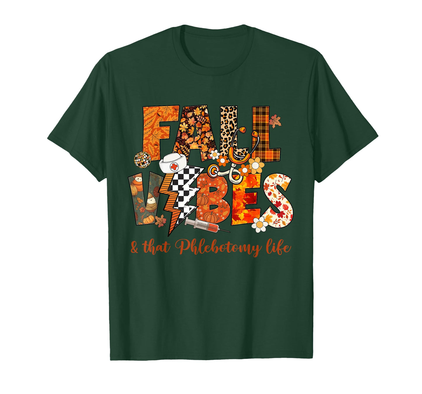 Fall Vibes & That Phlebotomy Life Fall Autumn Thanksgiving T-Shirt