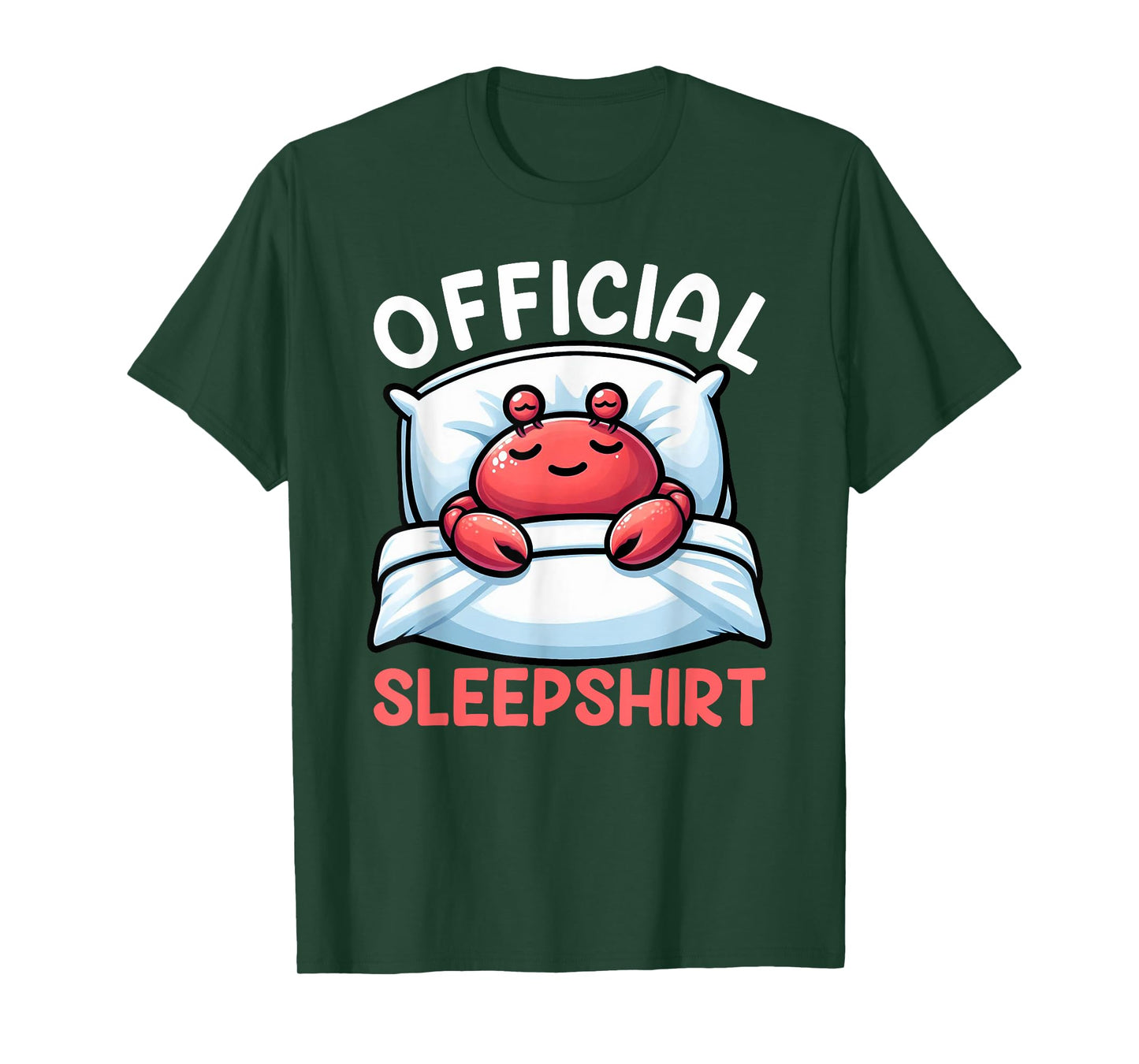 Official Sleepshirt Crab Sleep Lover Funny Lazy Napping T-Shirt