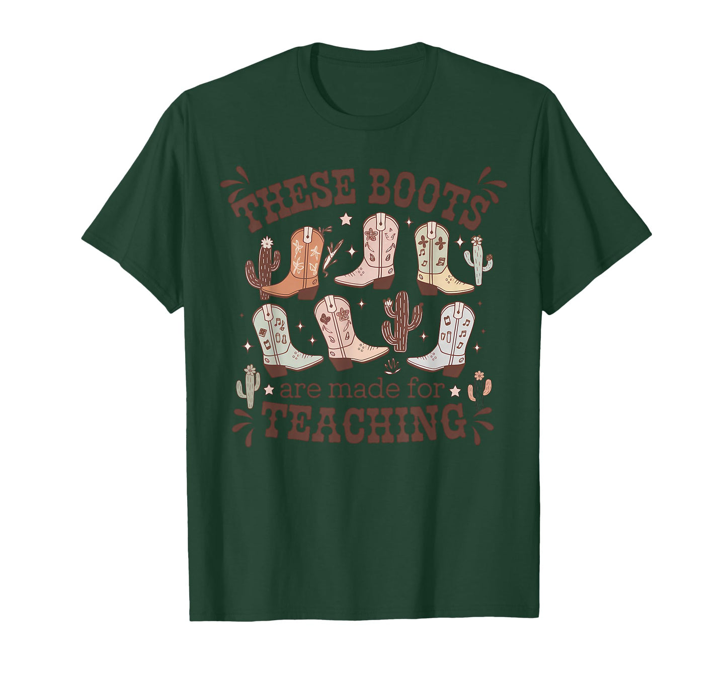 These Boots Are Made Teaching Western Cowboy Funny Teacher T-Shirt