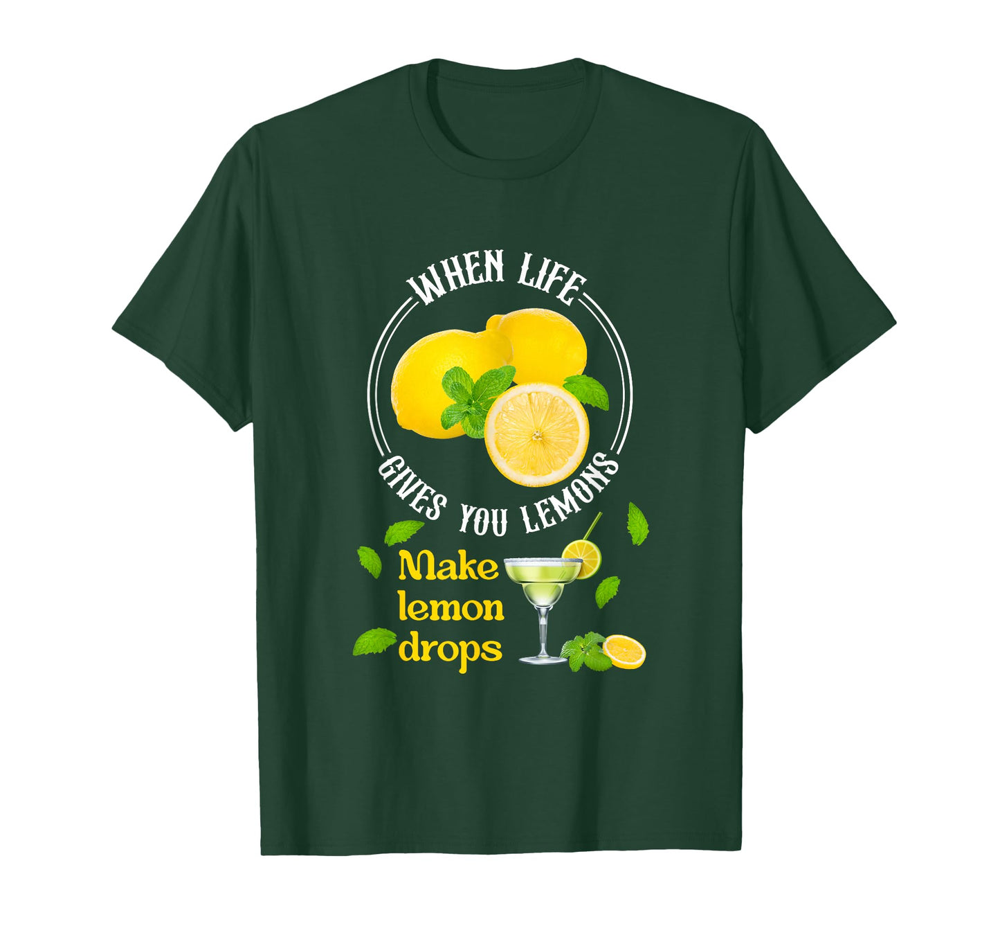 When-Life Gives You Lemons Make Lemon Drop Lemon Juice T-Shirt