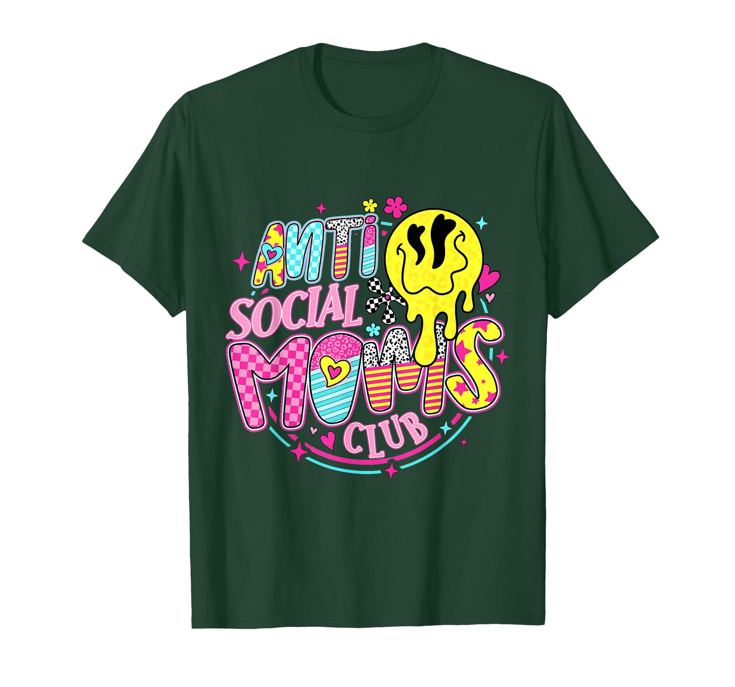 Anti Social Moms Club Funny Mom Life Mothers Day Womens T-Shirt