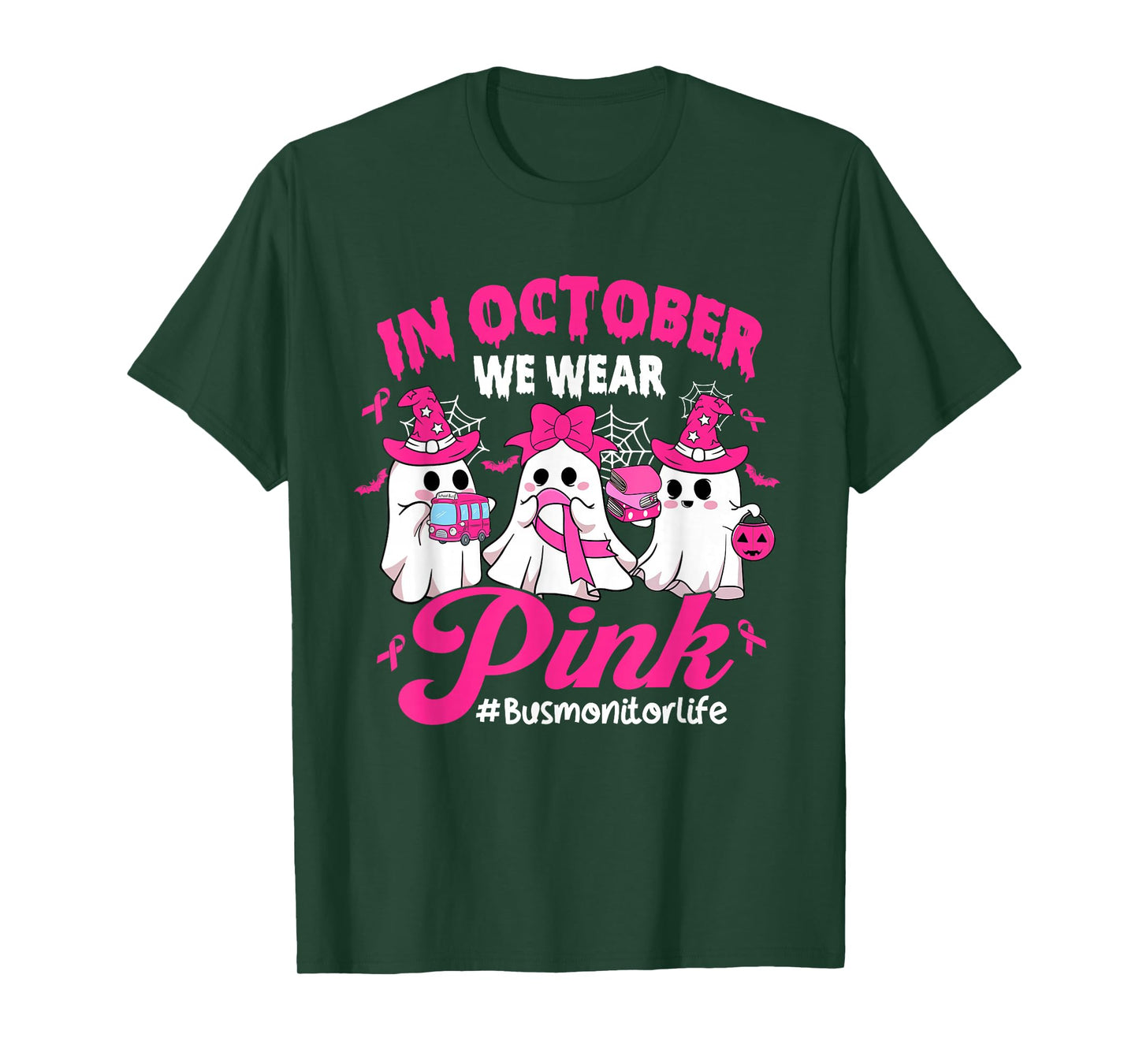 in October We Wear Pink Bus Monitor Life Breast Cancer T-Shirt