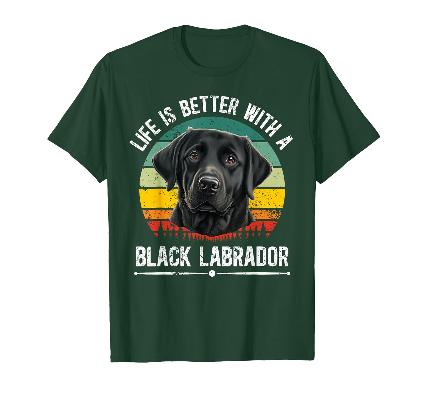 Life Is Better With Black Labrador Owner Black Lab Lover T-Shirt