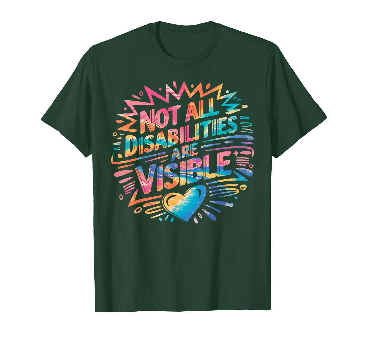 Not All Disabilities Are Visible Cool Invisible Disability T-Shirt