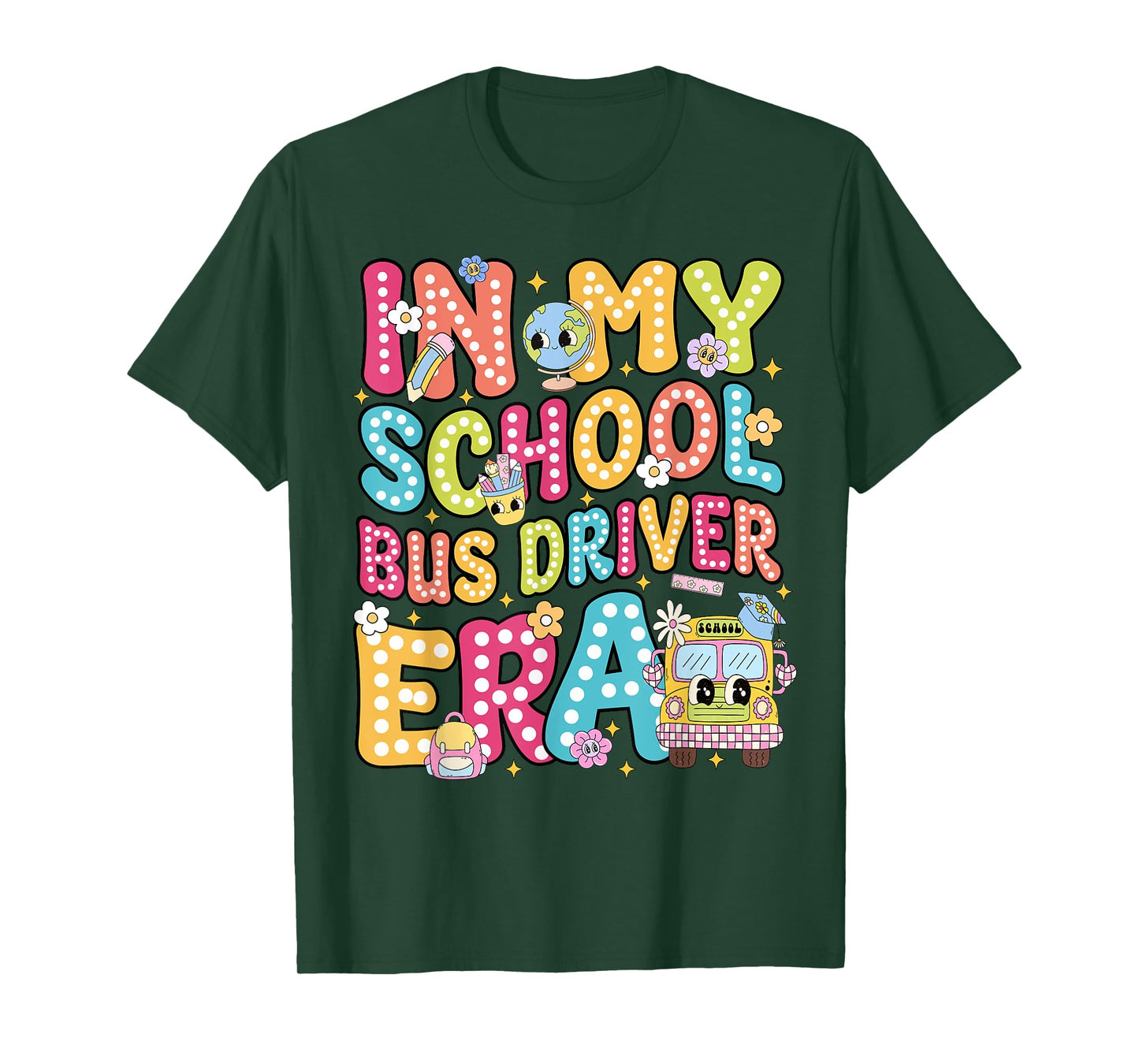 In My School Bus Driver Era School Bus Safety Week T-Shirt