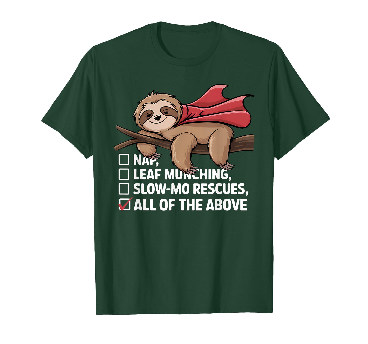 Superhero Sloth Checklist Super Lazy Sloth Nap Leaf Munching T-Shirt