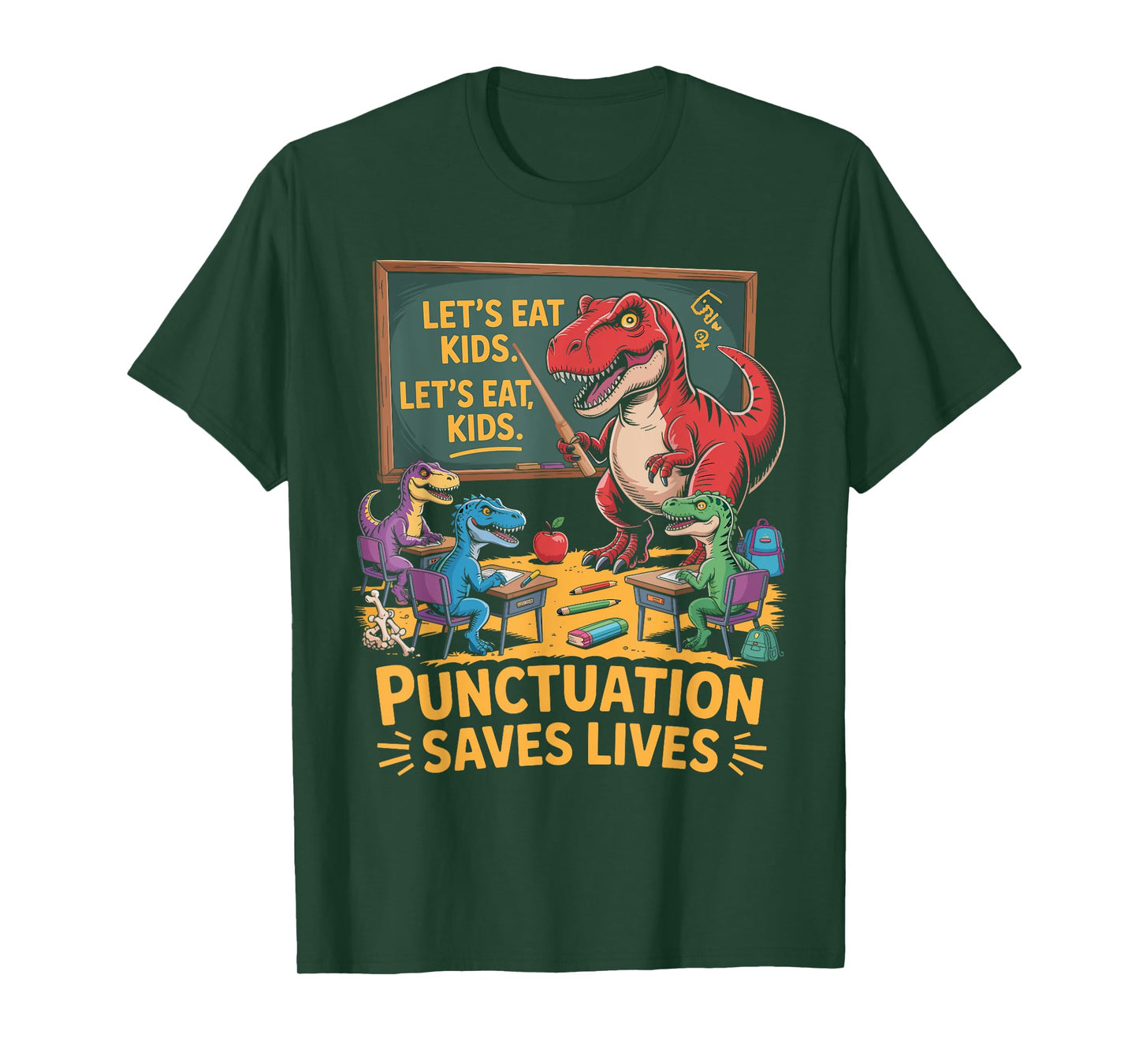 Let’s Eat Kids Funny Grammar Teacher Student School Dinosaur T-Shirt