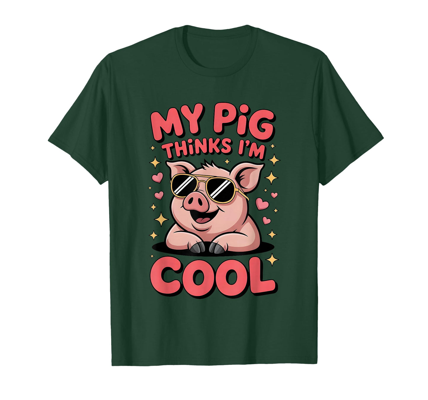 My Pig Thinks I’m Cool Funny Farm Animal Lover Hog Fans T-Shirt