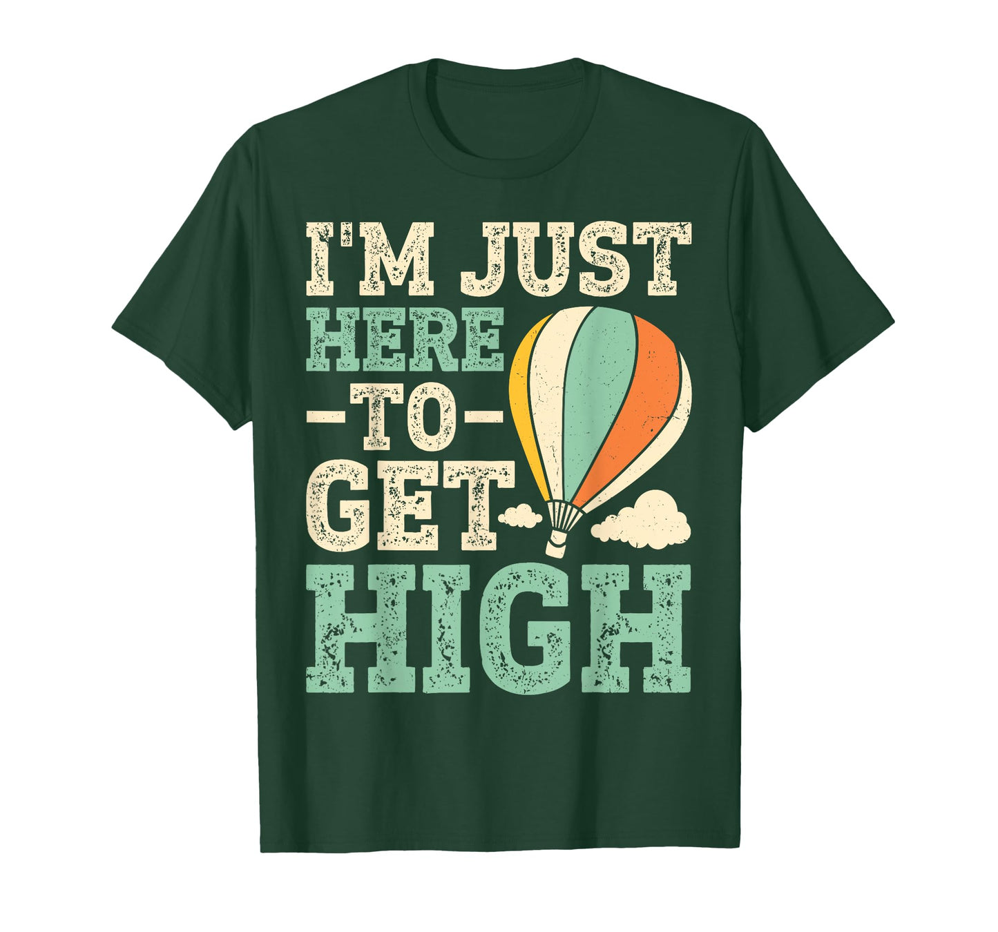 Air Balloon - I'm Just Here To Get High T-Shirt