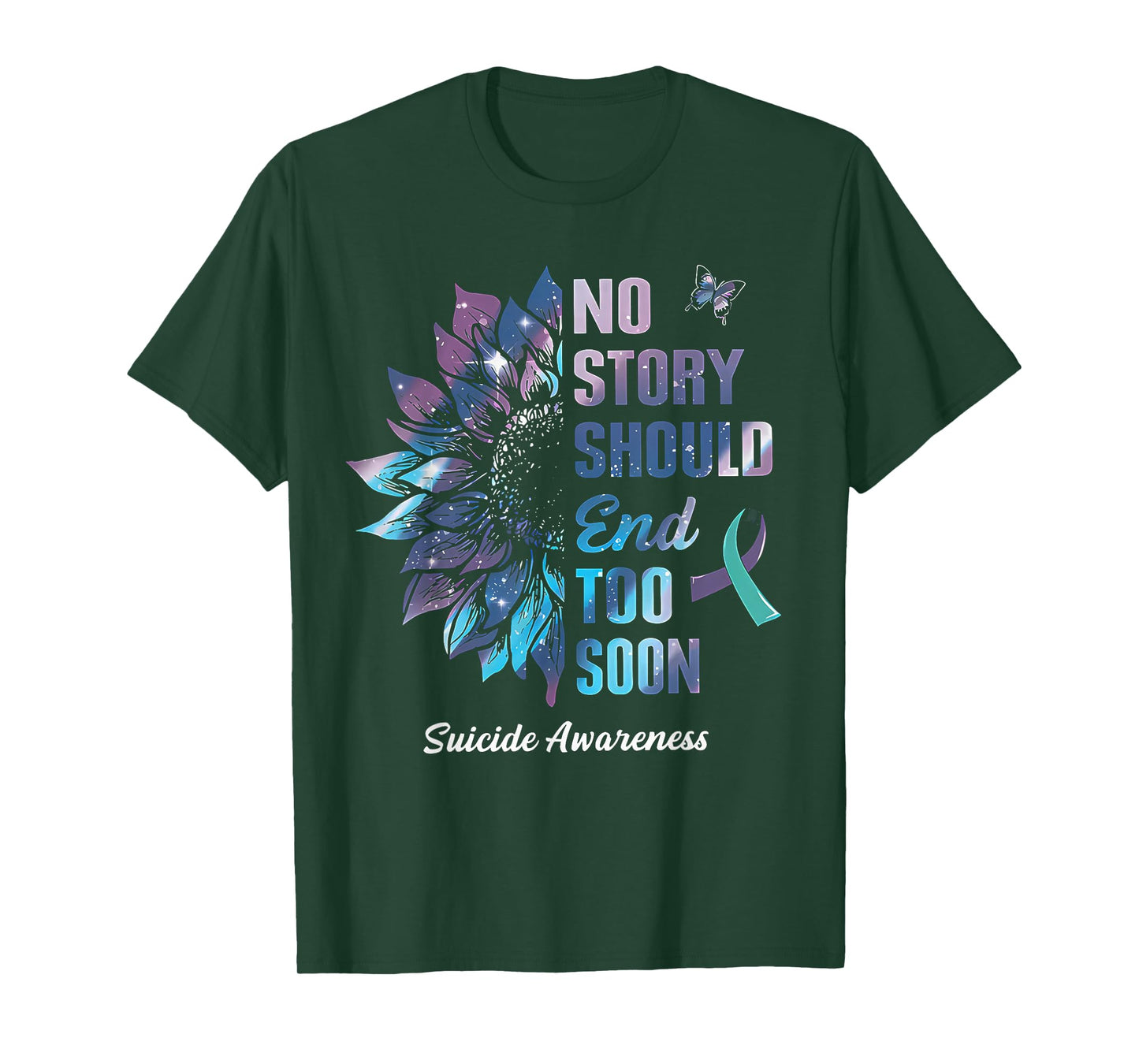 No Story Should End Too Soon Suicide Prevention Awareness T-Shirt