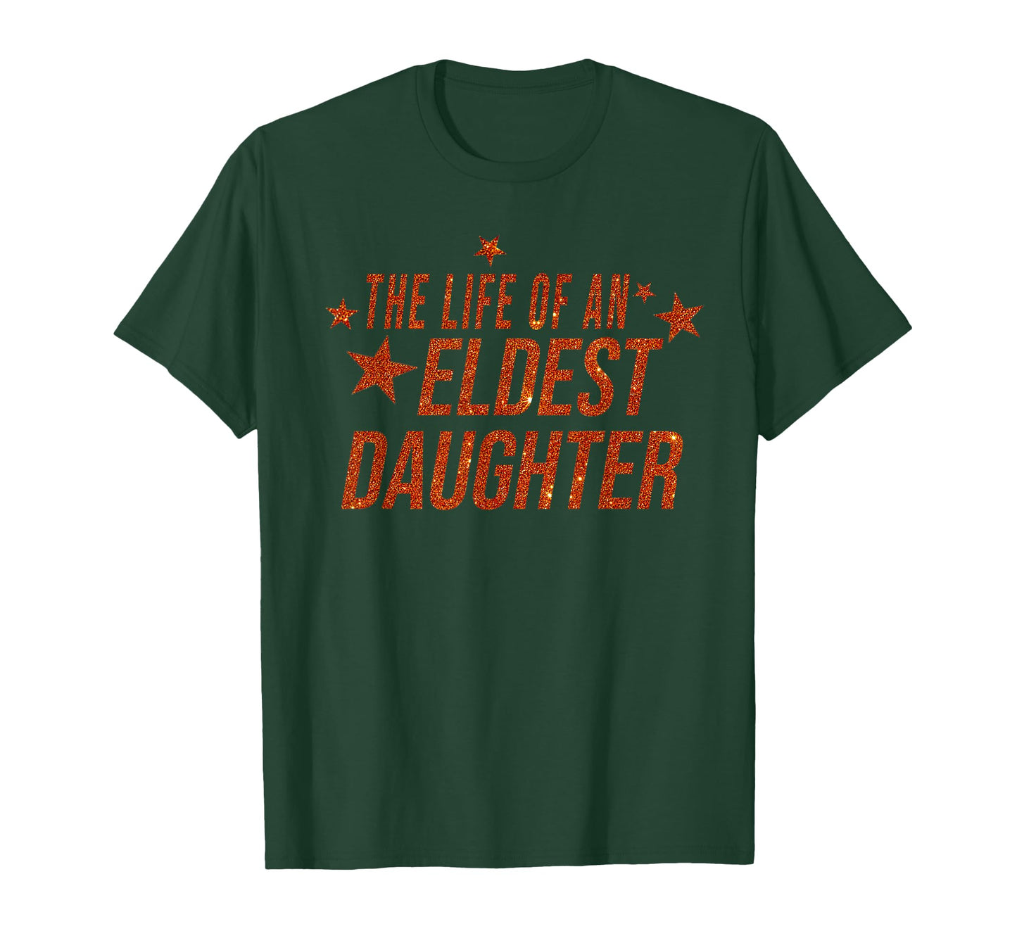 The Life of an Eldest Daughter T-Shirt