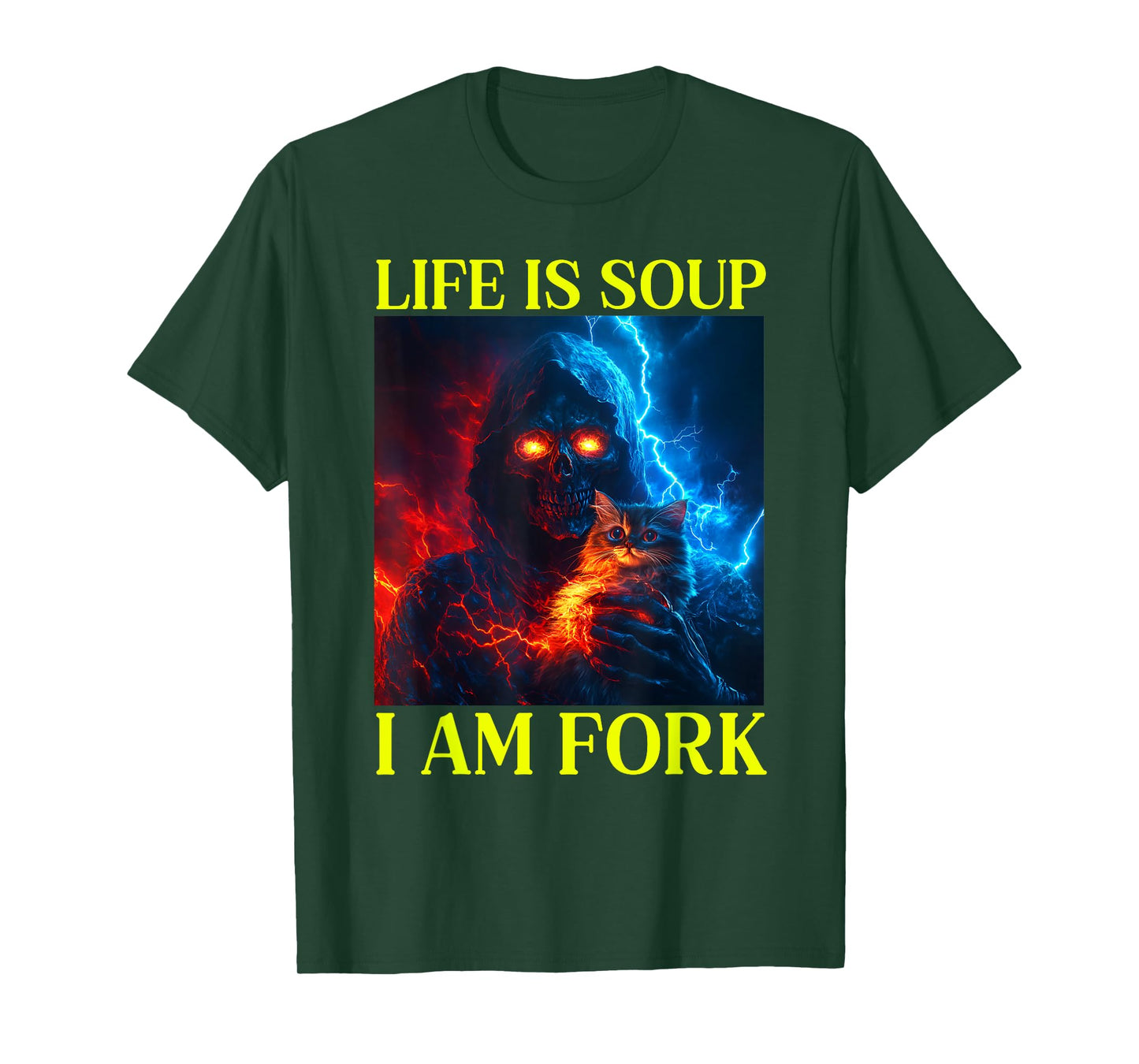 Life Is Soup I Am Fork Oddly Specific Dank Meme T-Shirt