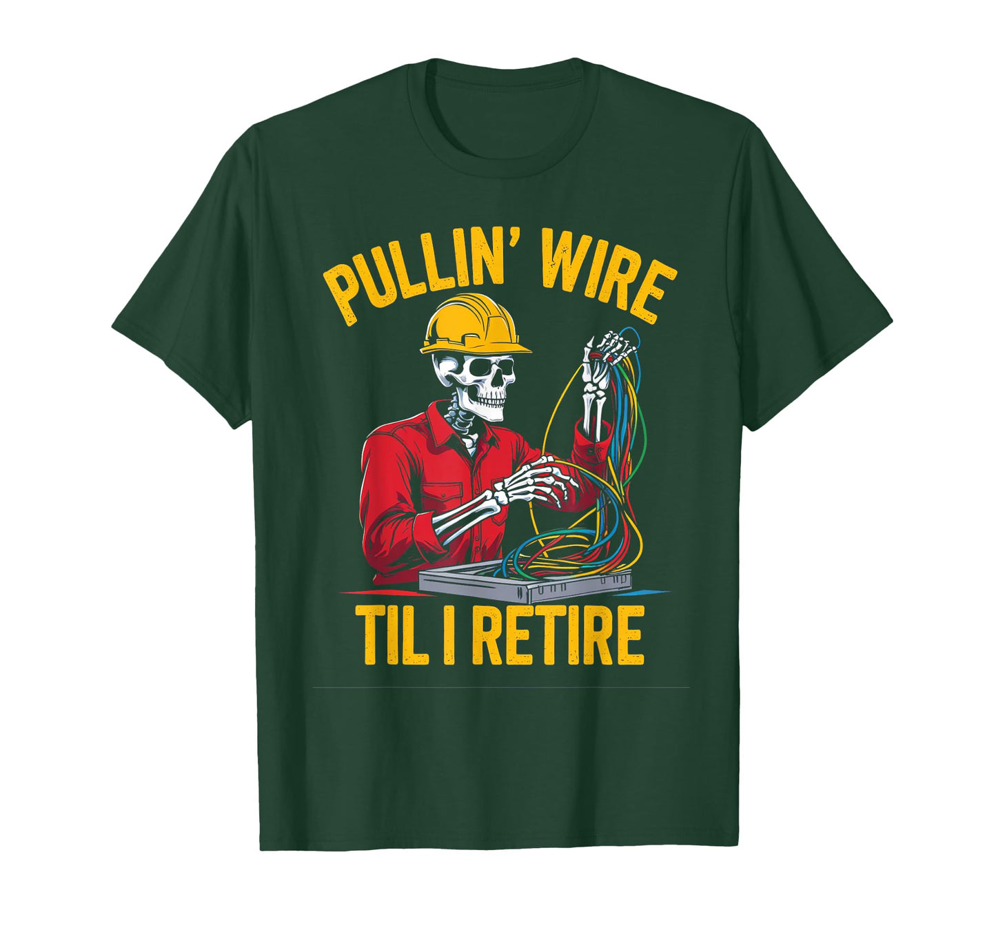 Funny Pullin Wire Til I Retire Vintage Skeleton Electrician T-Shirt