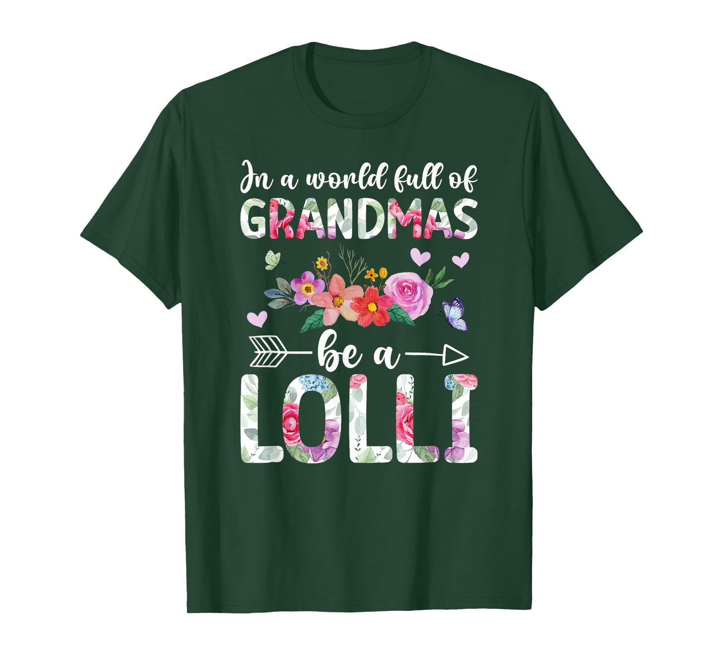 Be A Lolli Grandma Lolli Grandmother T-Shirt