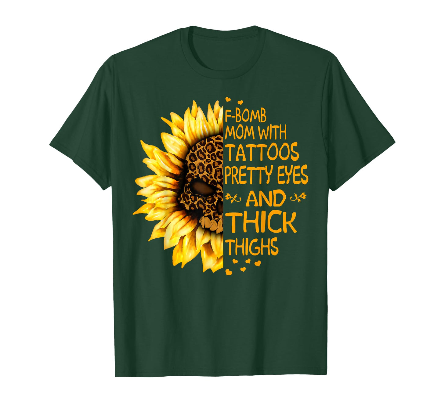 Funny F-Bomb Mom with Tattoos Pretty Eyes and Thick Thighs T-Shirt