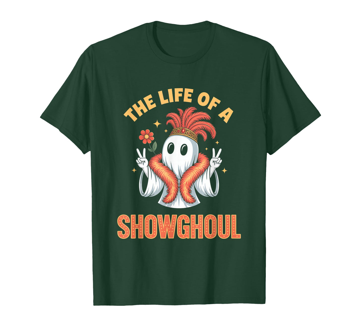 The Life of a Showghoul Funny Halloween Ghost Girl T-Shirt