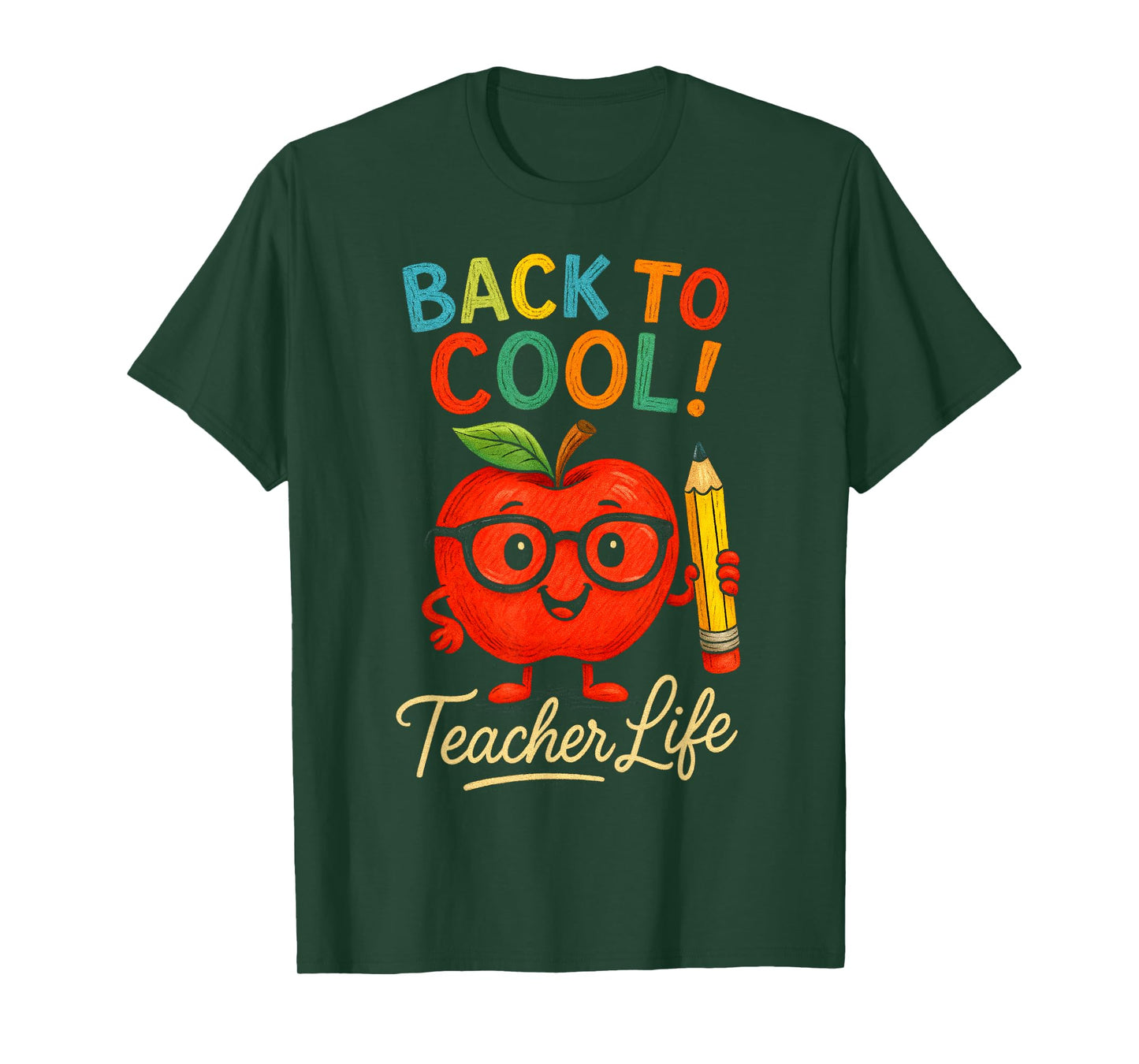 Teacher Life Back to School First Day of School Back to Cool T-Shirt