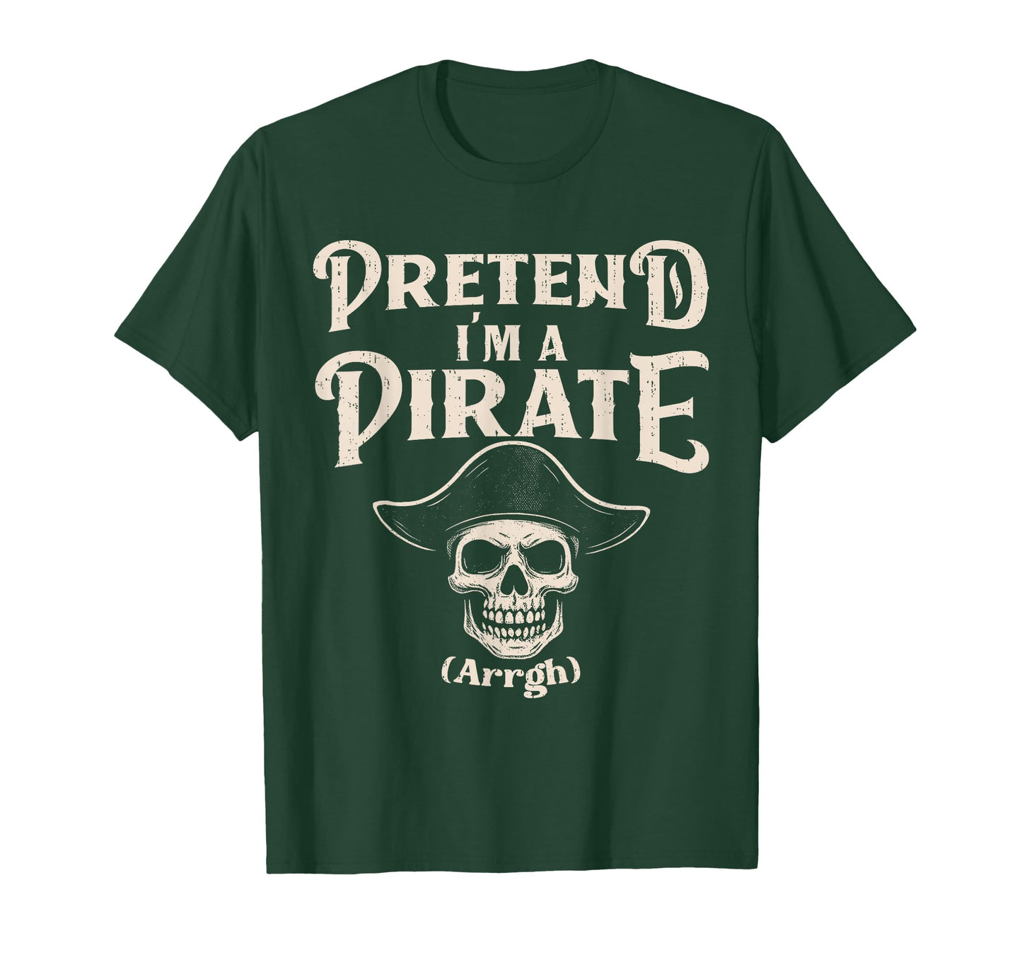 Pretend I'm A Pirate Costume Funny Halloween Buccaneers Meme T-Shirt