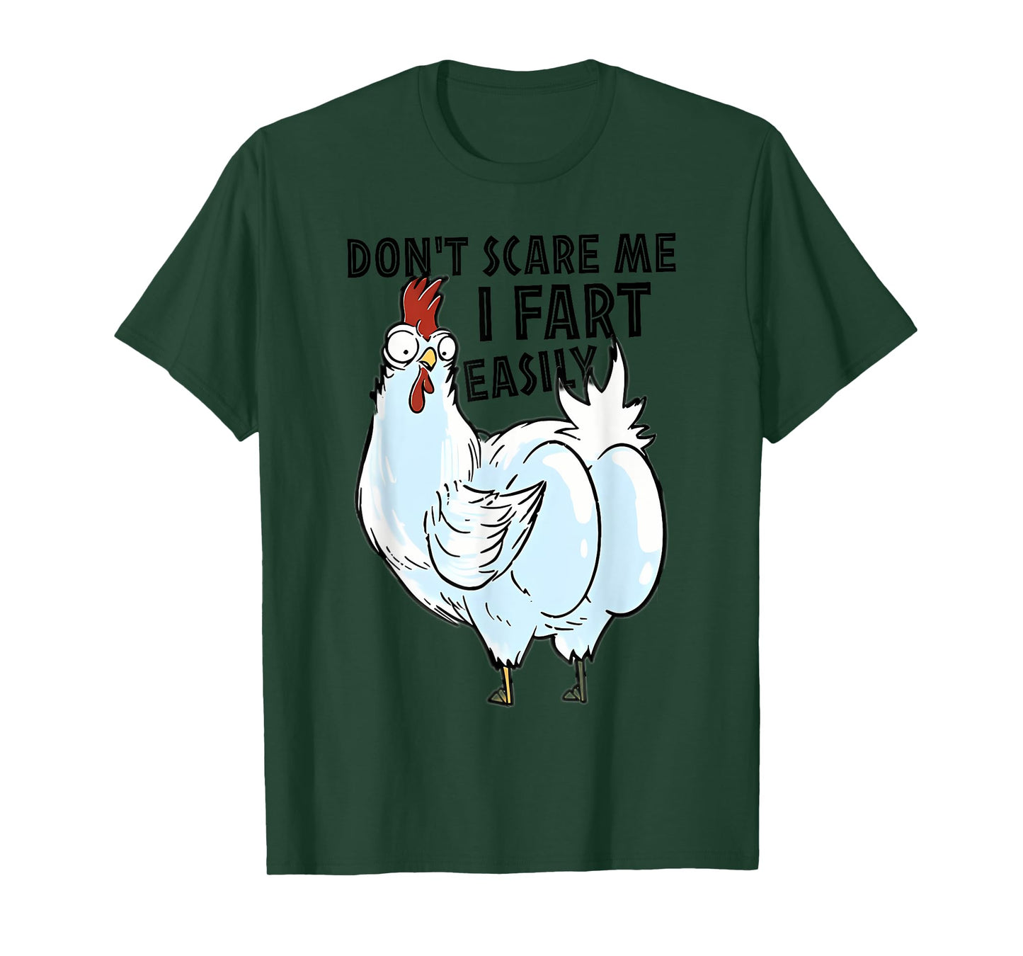 Don't Scare Me I Fart Easily Funny Chicken Butt For Matching T-Shirt