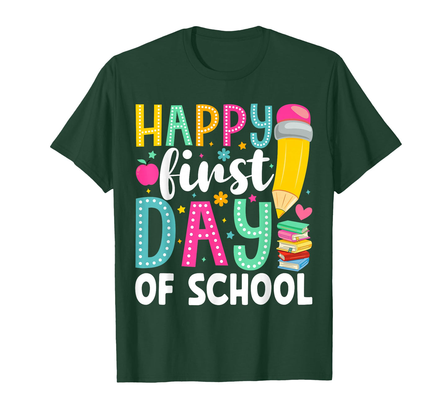 Happy First Day Of School Pencil Teacher Back To School T-Shirt