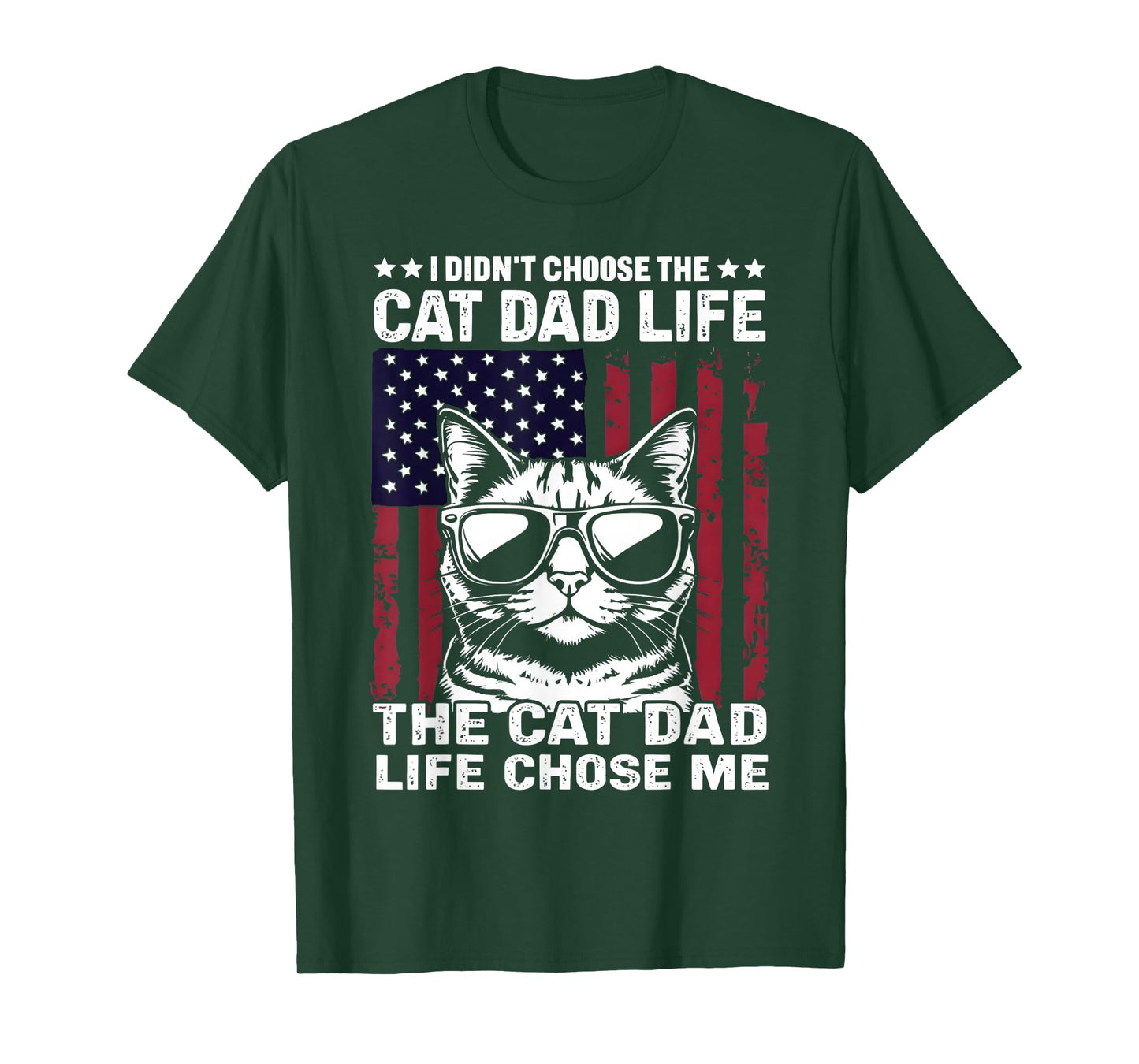 I Didn't Choose The Cat Dad Life american flag cat Daddy T-Shirt
