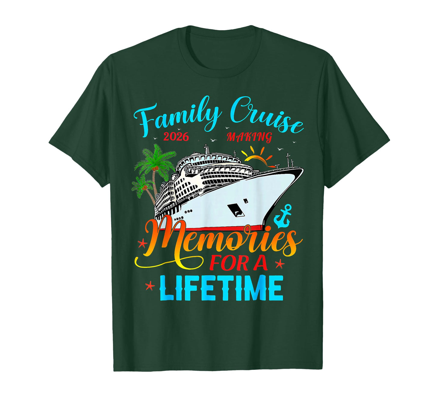 Family Cruise 2026 Making Memories for A Lifetime Beach T-Shirt