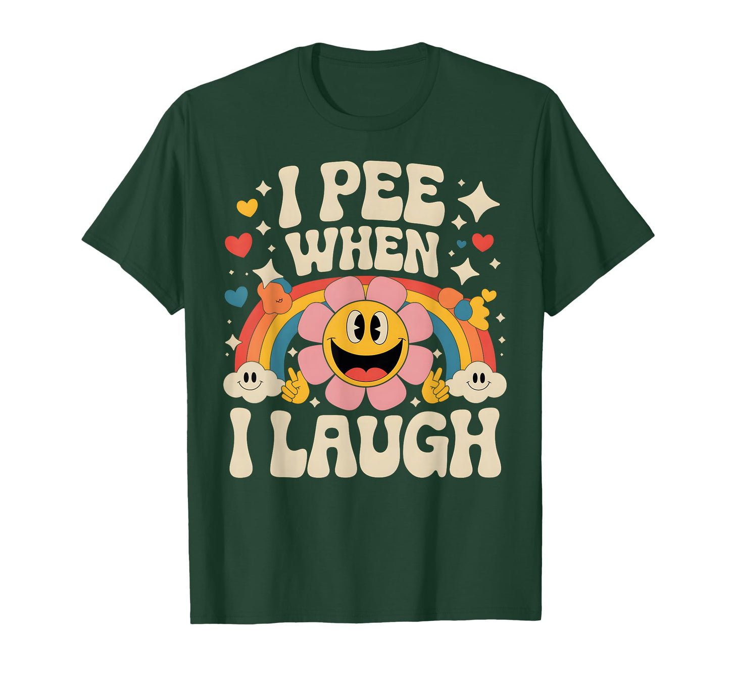 I Pee When I Laugh Naughty Funny Adult Humor Rainbow T-Shirt