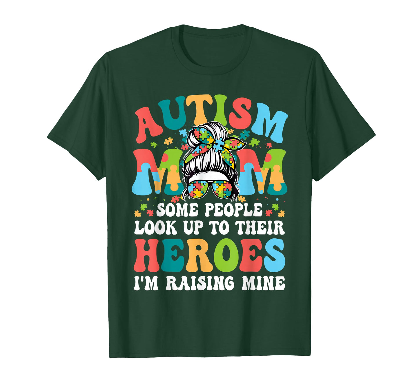 Autism Awareness Mom Raising Hero Messy Bun Puzzle Pieces T-Shirt