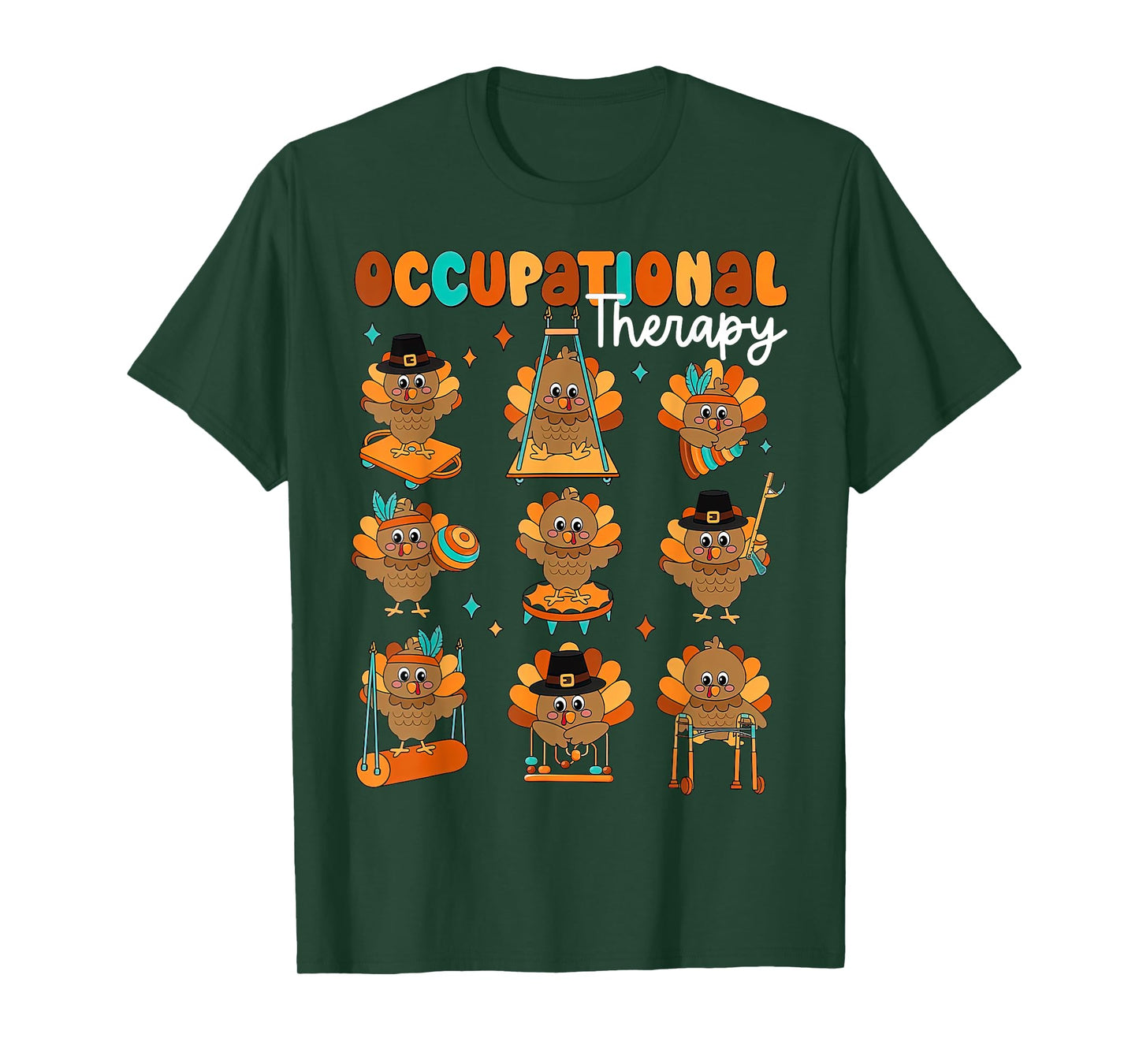 Cute Turkey Occupational Therapy OT Therapist Thanksgiving T-Shirt