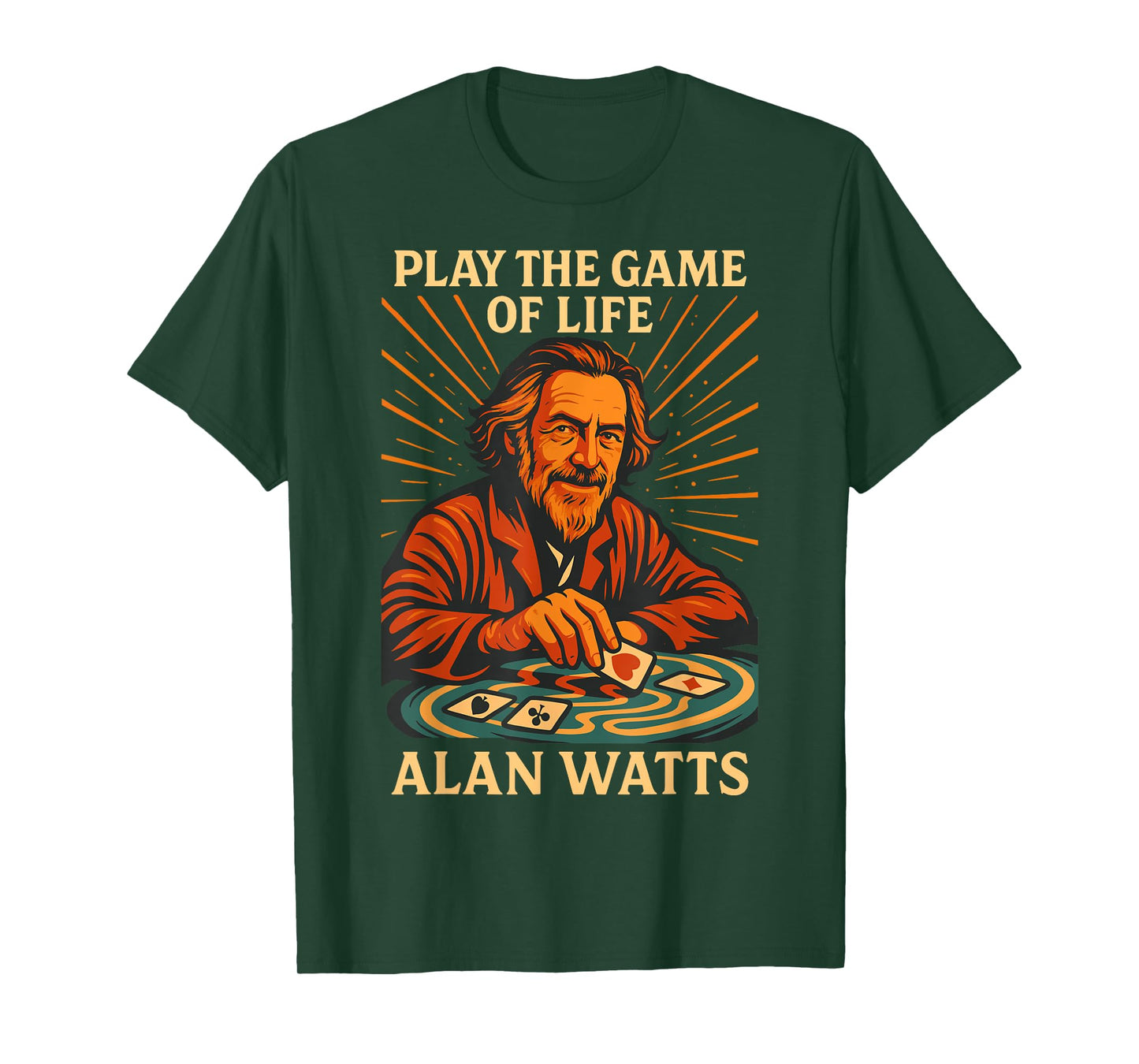 Alan Watts Quote Play Game Life Poker Zen Cards Art T-Shirt