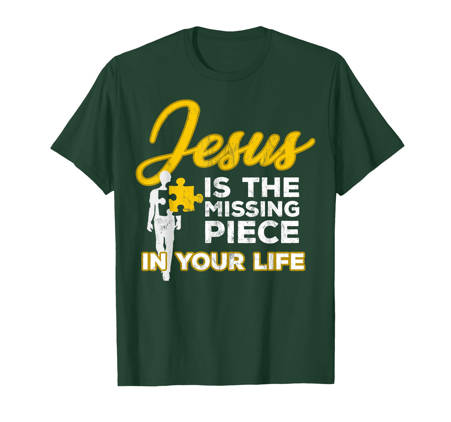 Jesus Is The Missing Piece In Your Life Christian Religion T-Shirt